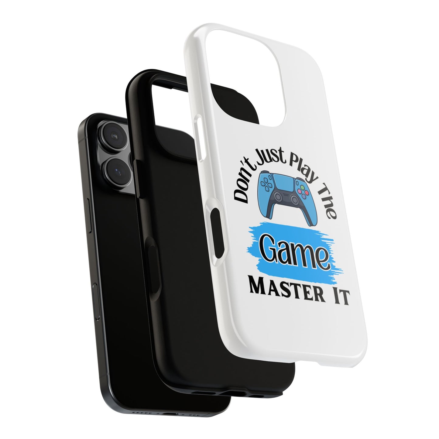 Don't Just Play- iPhone Tough Cases