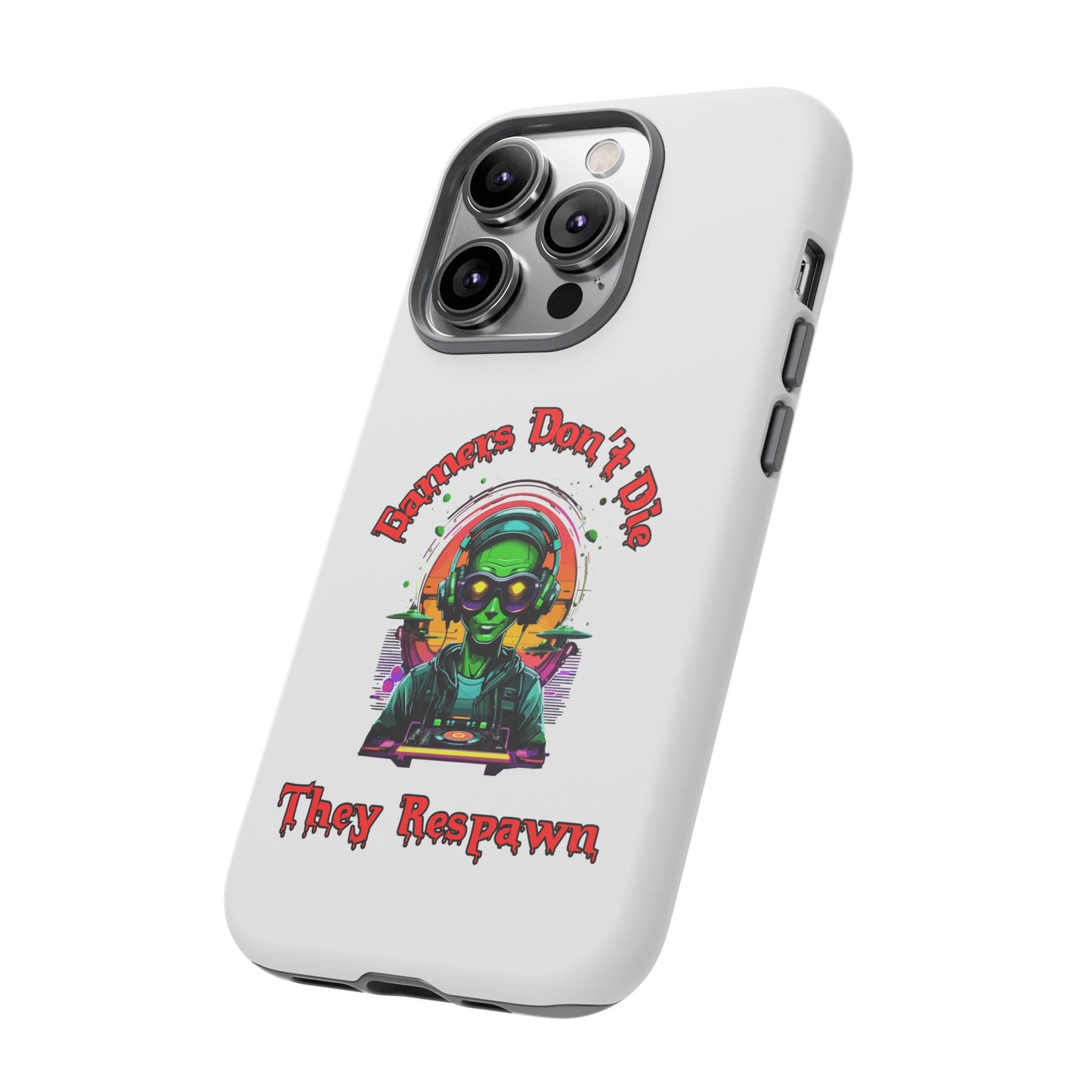 Gamers Don't Die- iPhone Tough Cases