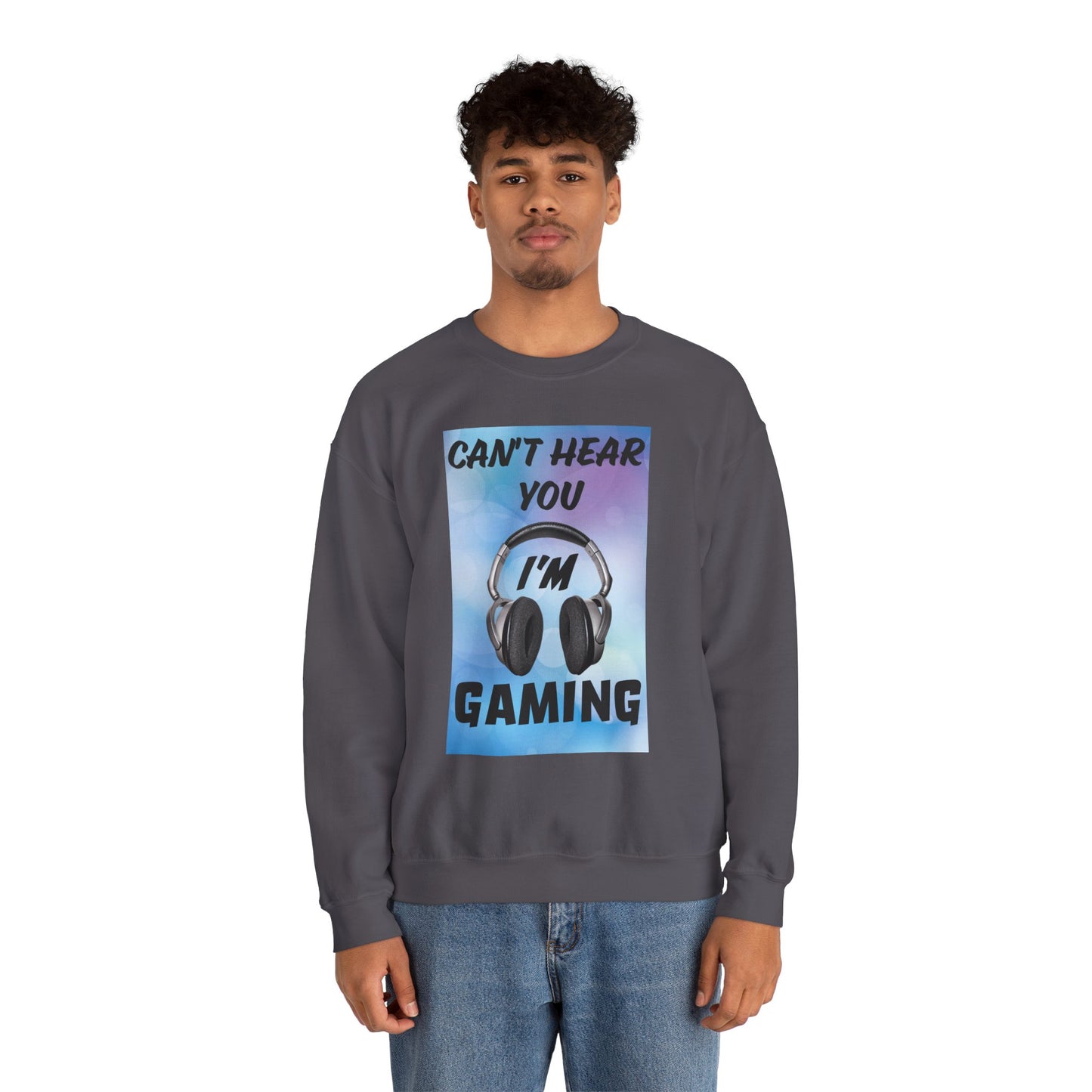 Can't Hear You- Men's Sweatshirt