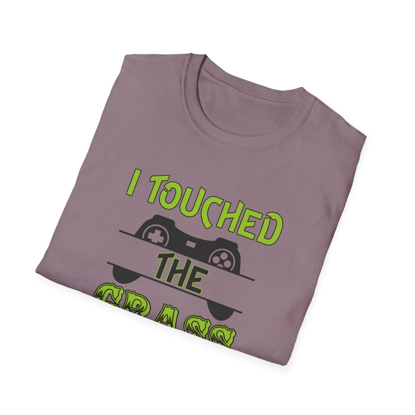 I Touched The Grass- Women's Softstyle T-Shirt