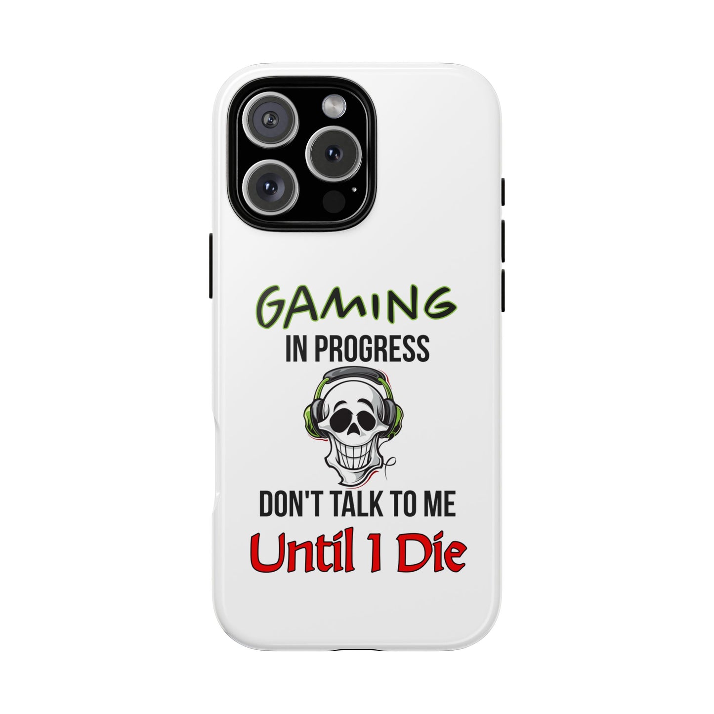 Gaming In Progress- iPhone Tough Cases