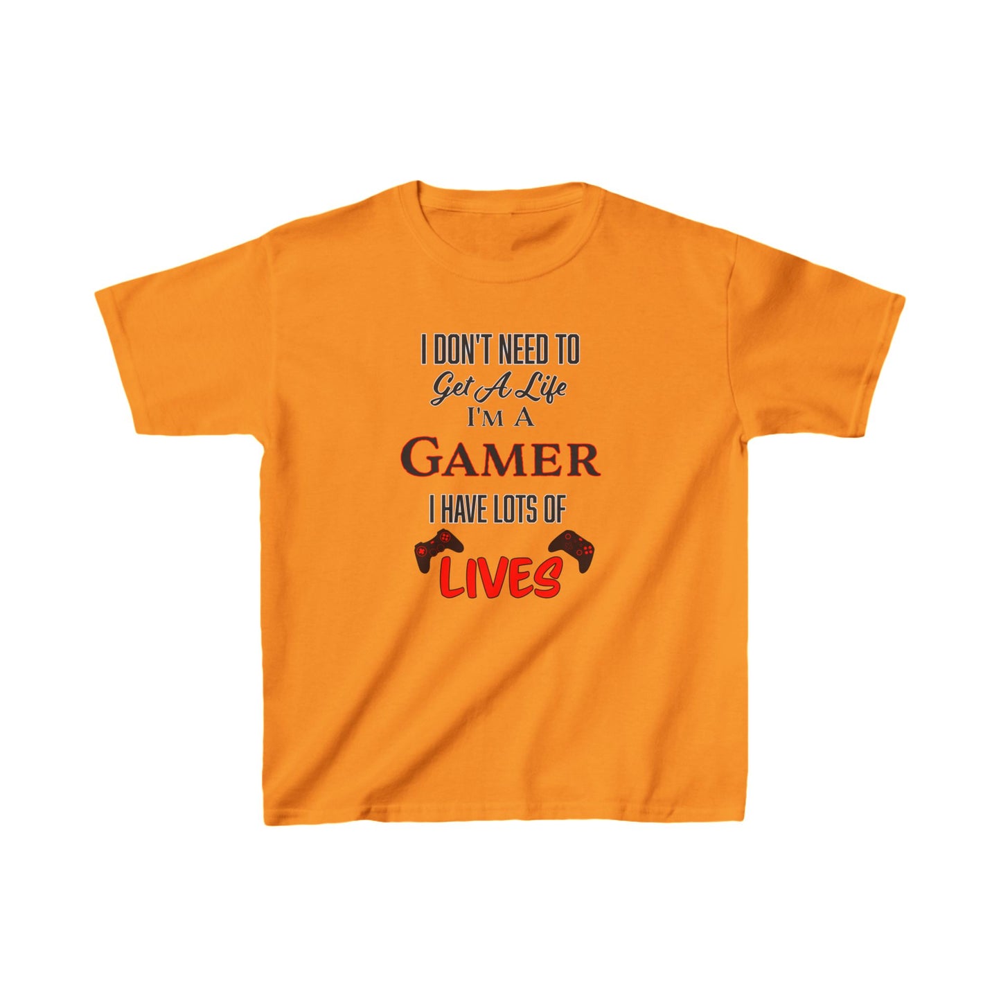 I Don't Need to Get a Life- Kids Heavy Cotton™ Tee