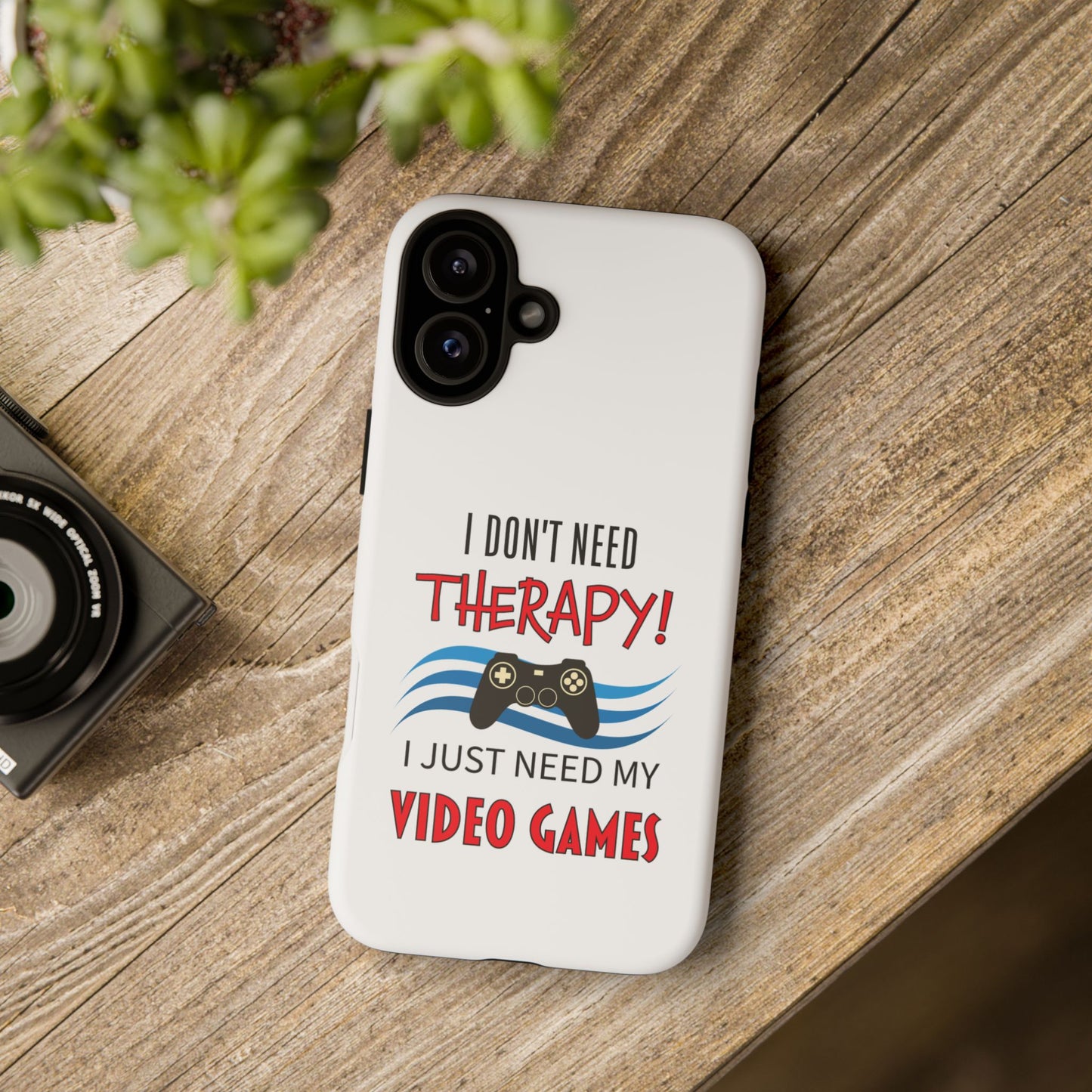 I Don't Need Therapy- iPhone Tough Cases