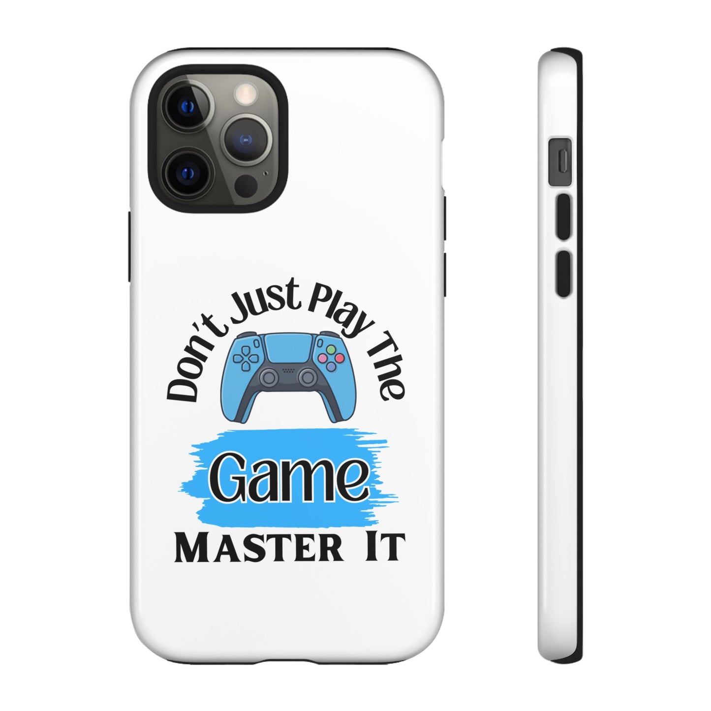 Don't Just Play- iPhone Tough Cases