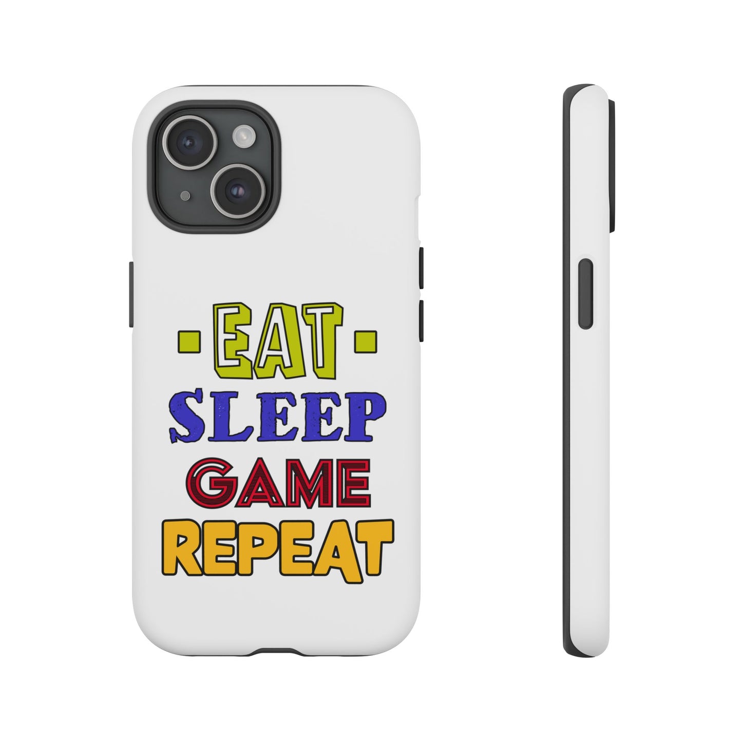 Eat Sleep Game- iPhone Tough Cases