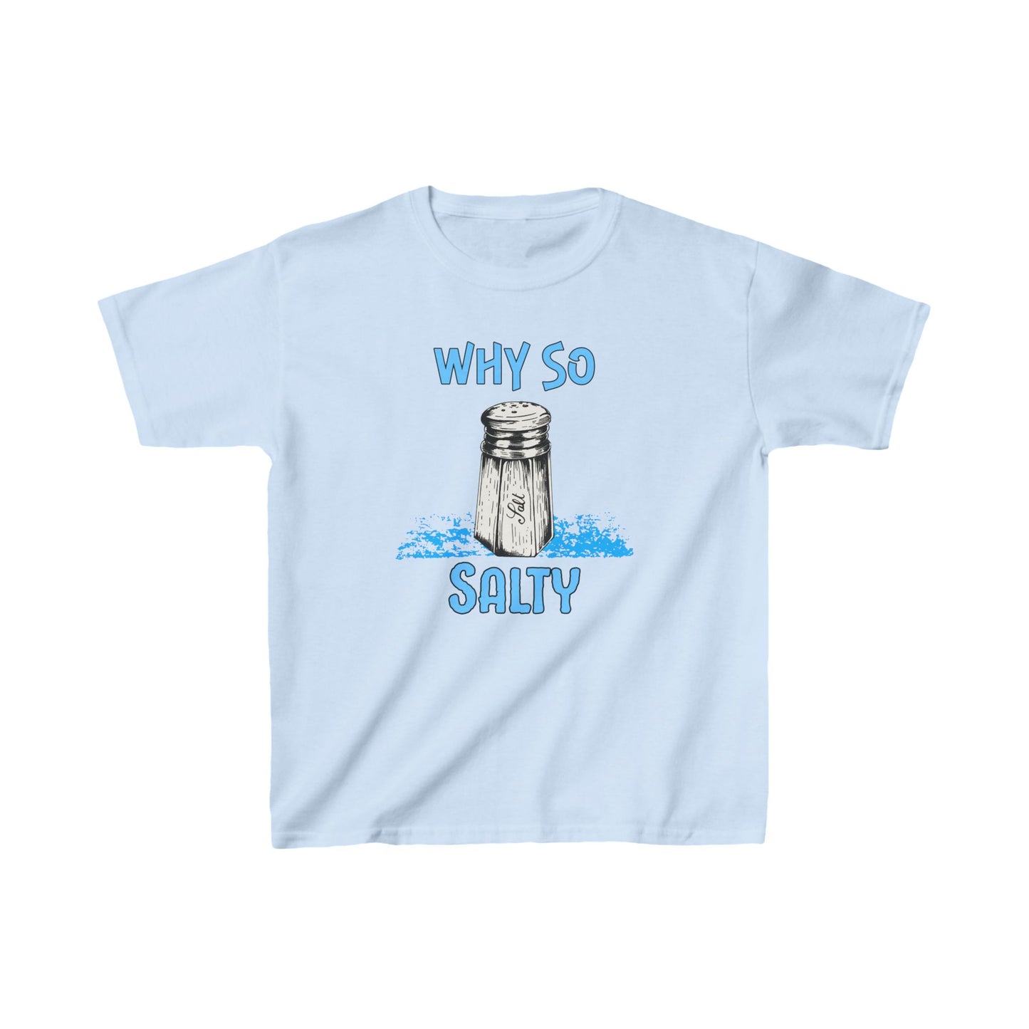 Why So Salty- Kids Heavy Cotton™ Tee