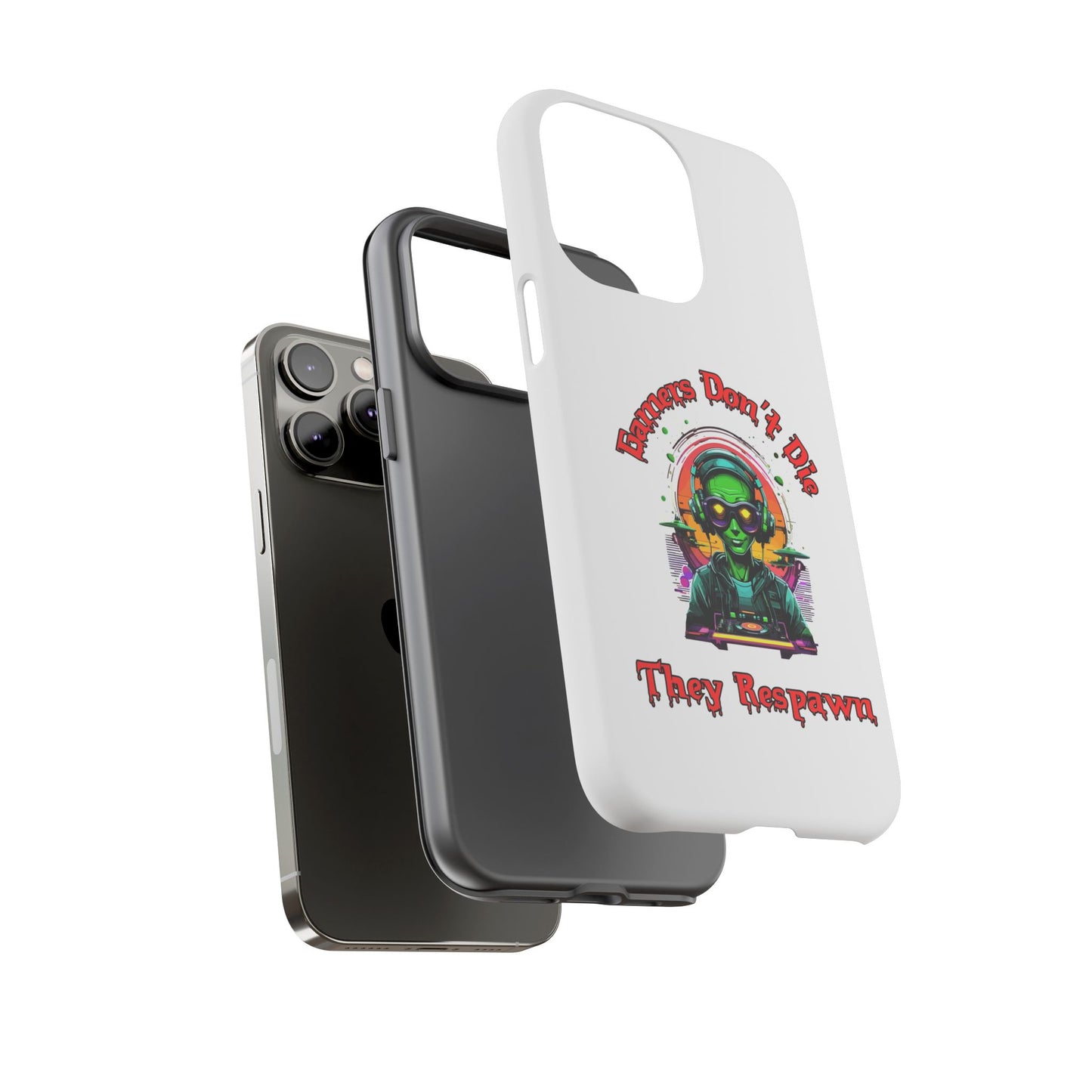 Gamers Don't Die- iPhone Tough Cases