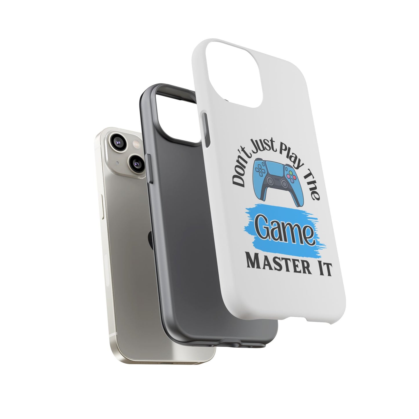 Don't Just Play- iPhone Tough Cases