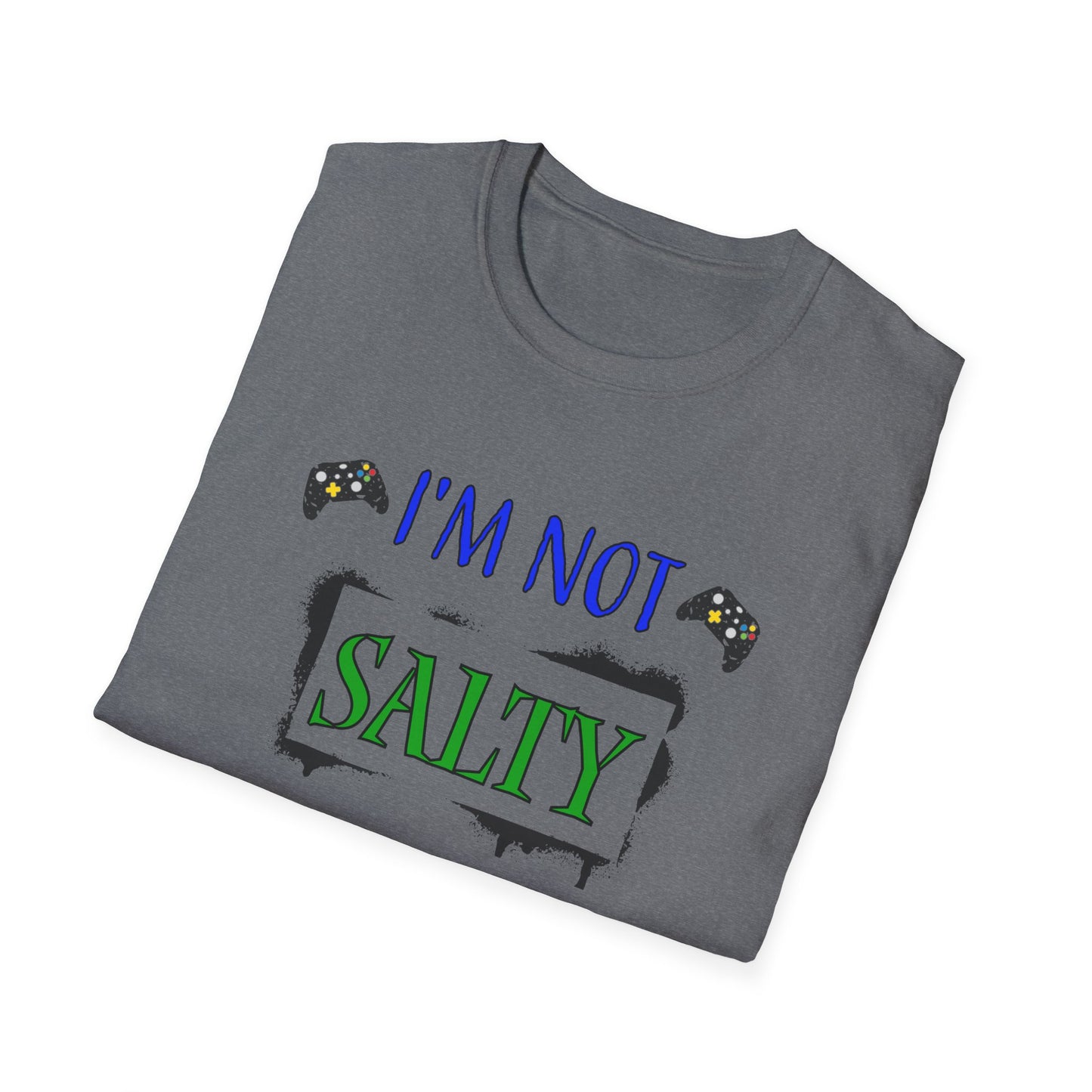 I'm Not Salty- Men's Softstyle T-Shirt