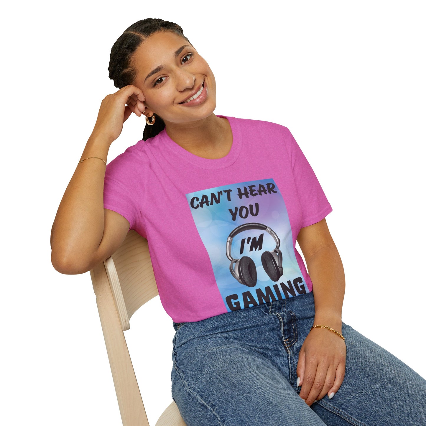 Can't Hear You- Women's Softstyle T-Shirt