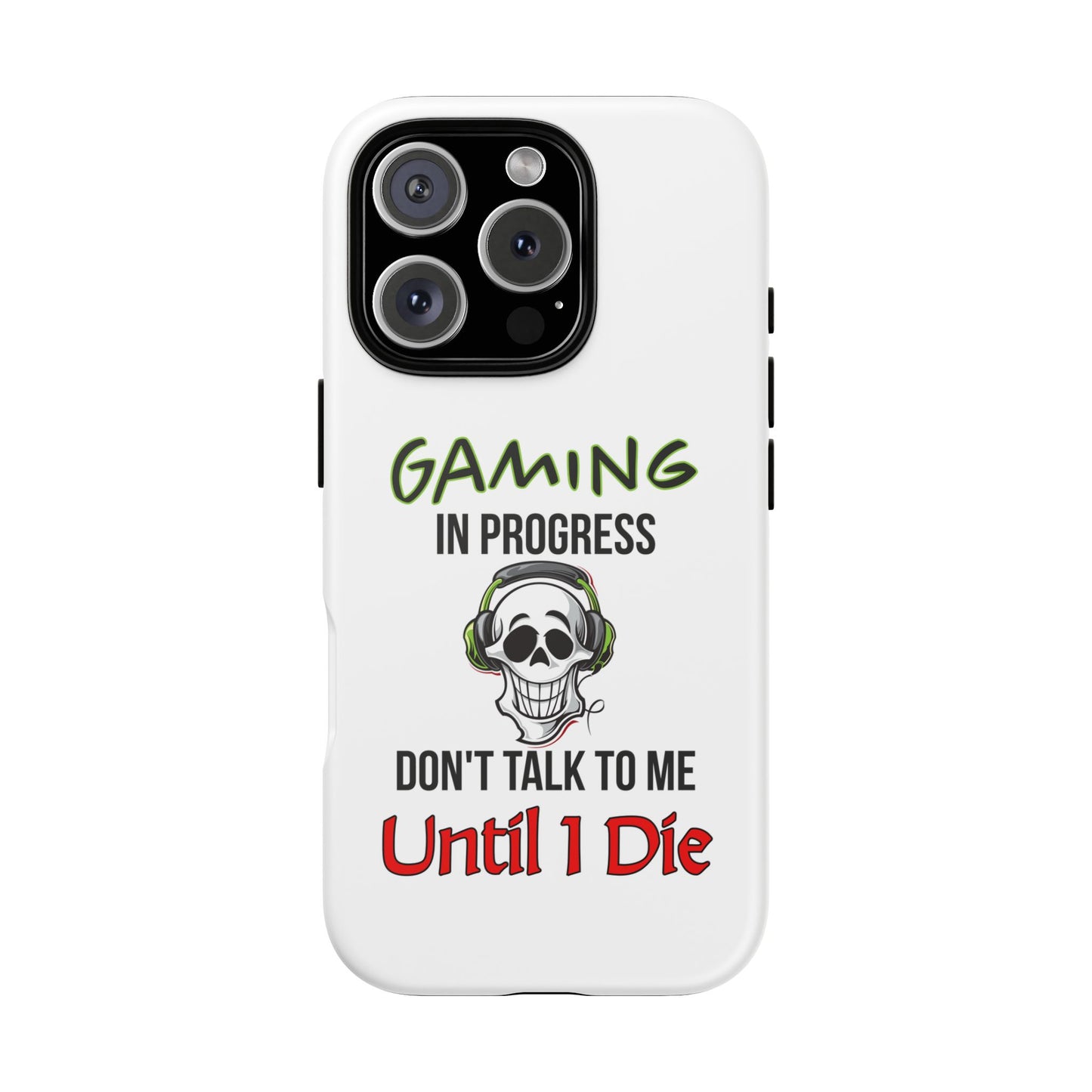 Gaming In Progress- iPhone Tough Cases