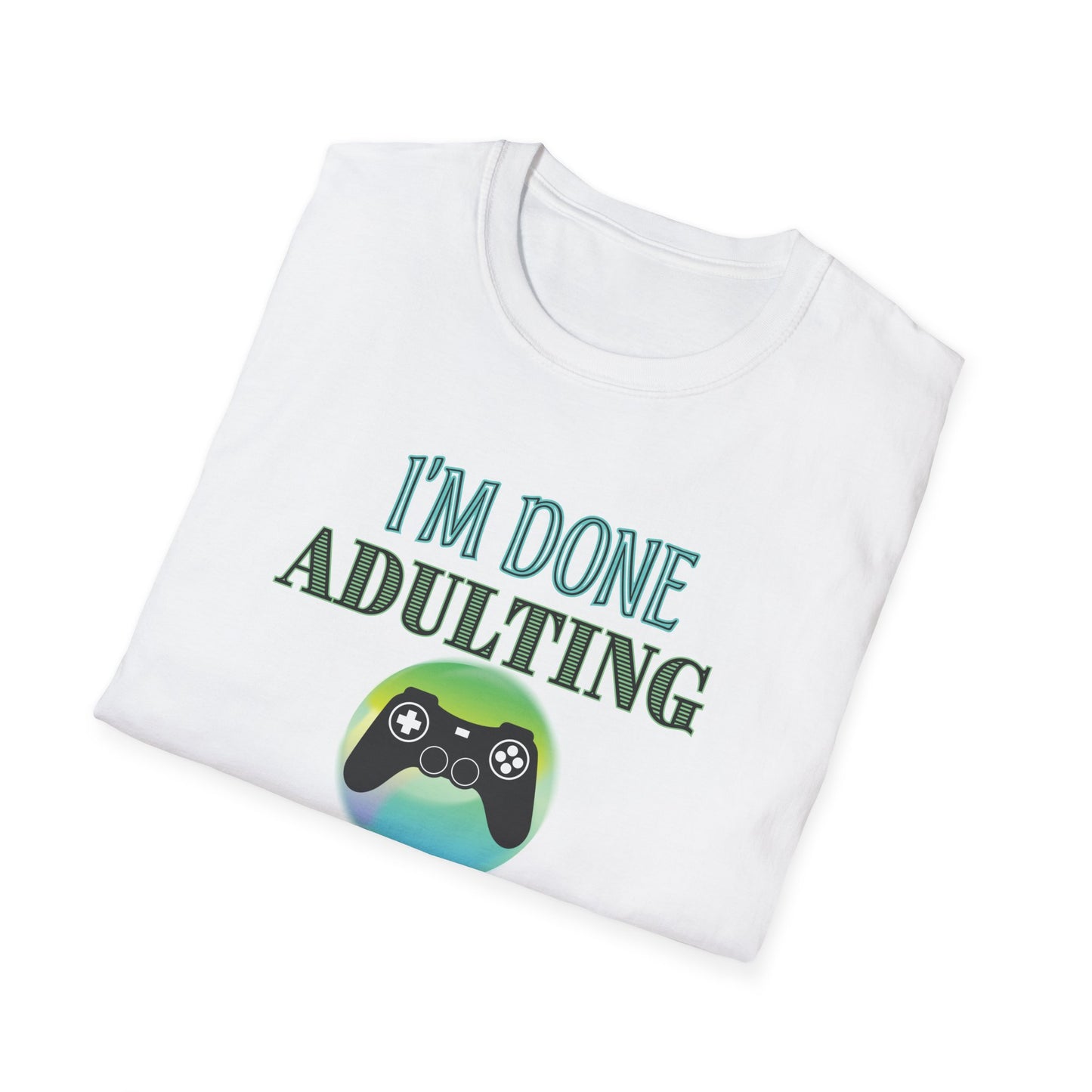 I'm Done Adulting- Men's Softstyle T-Shirt