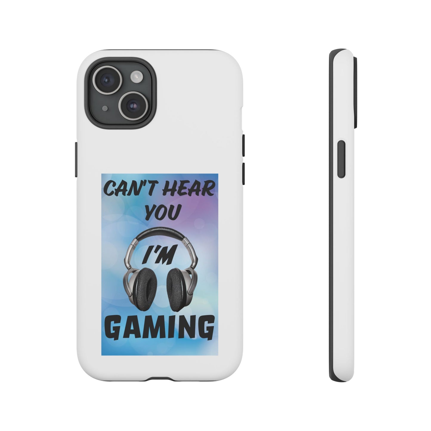 Can't Hear You- iPhone Tough Cases