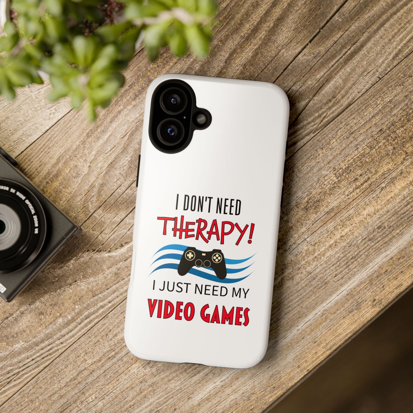 I Don't Need Therapy- iPhone Tough Cases