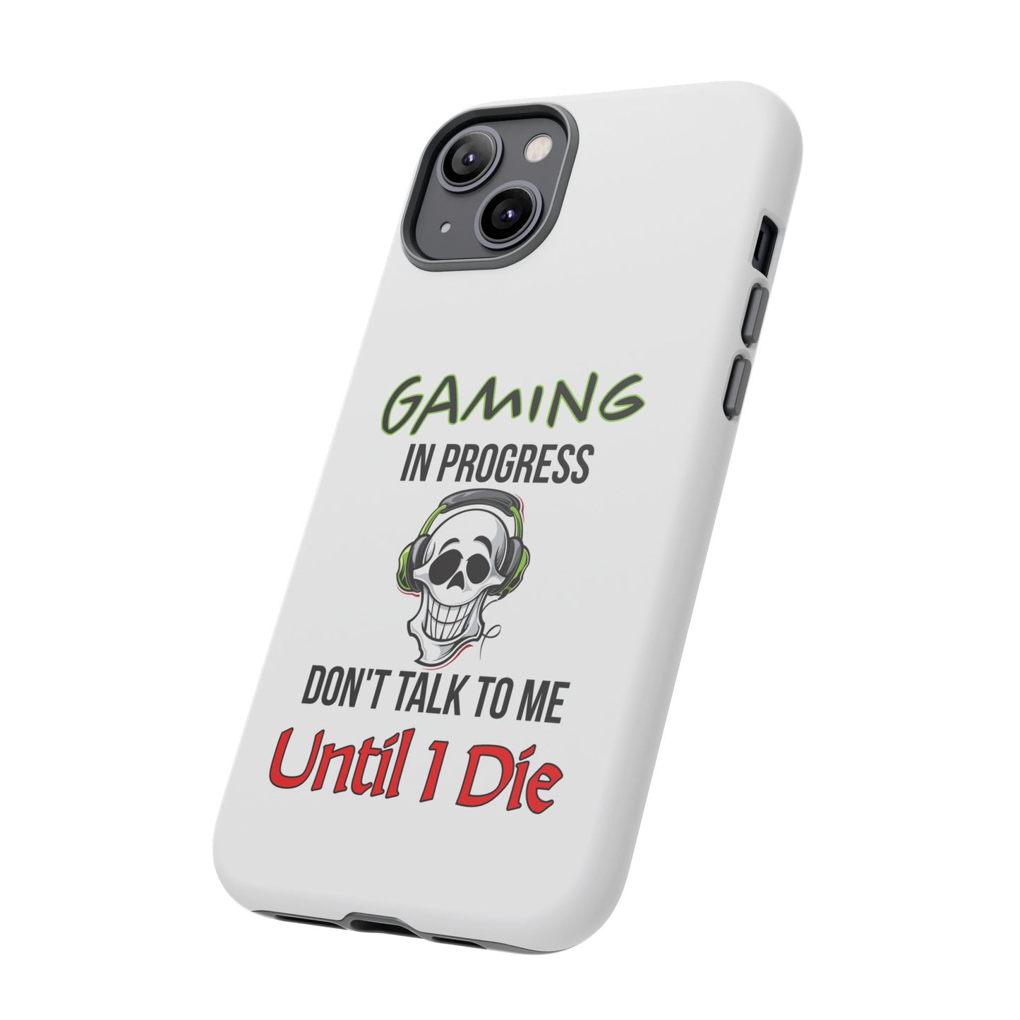 Gaming In Progress- iPhone Tough Cases