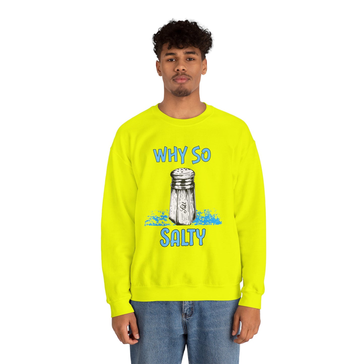 Why So Salty- Men's Sweatshirt