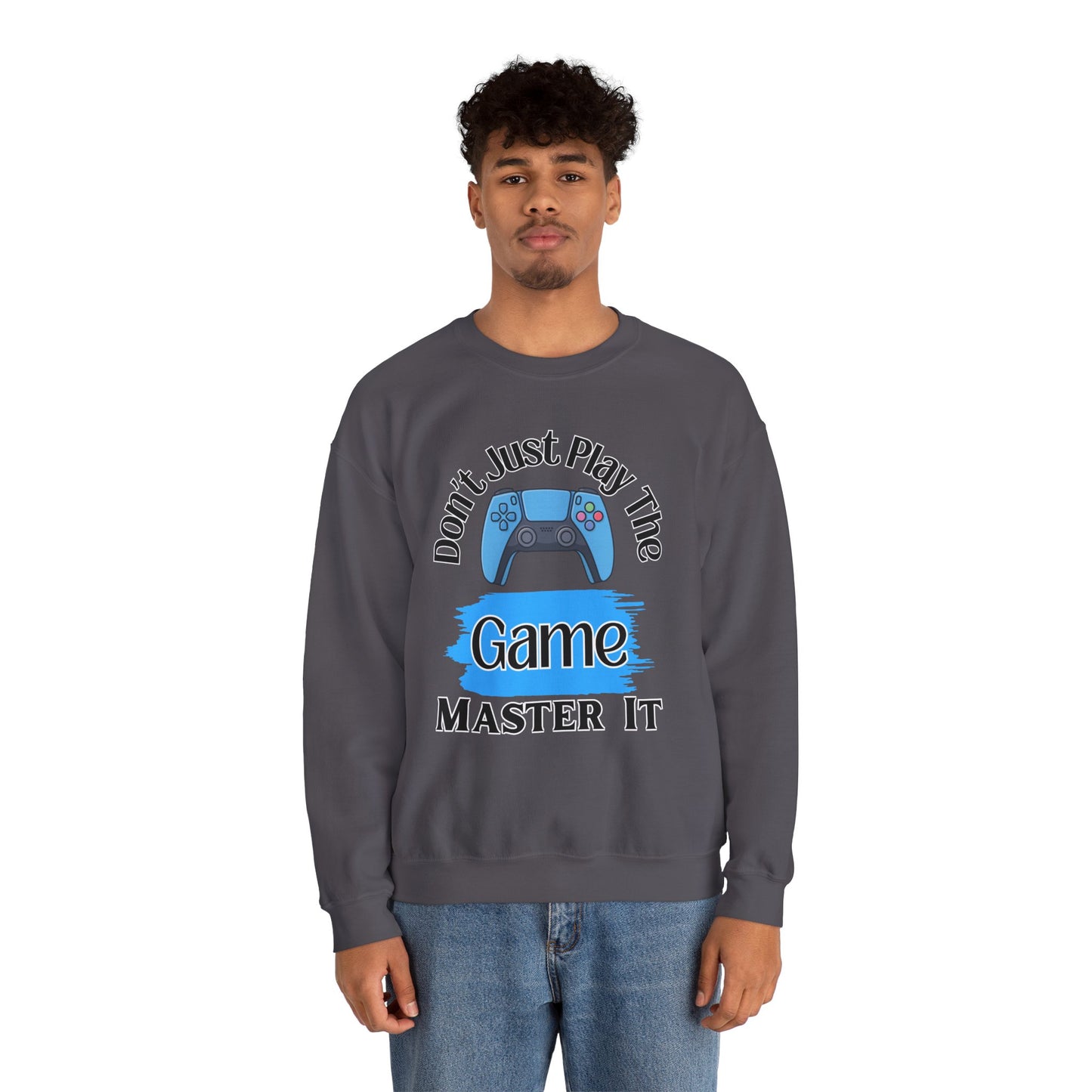 Don't Just Play- Men's Sweatshirt