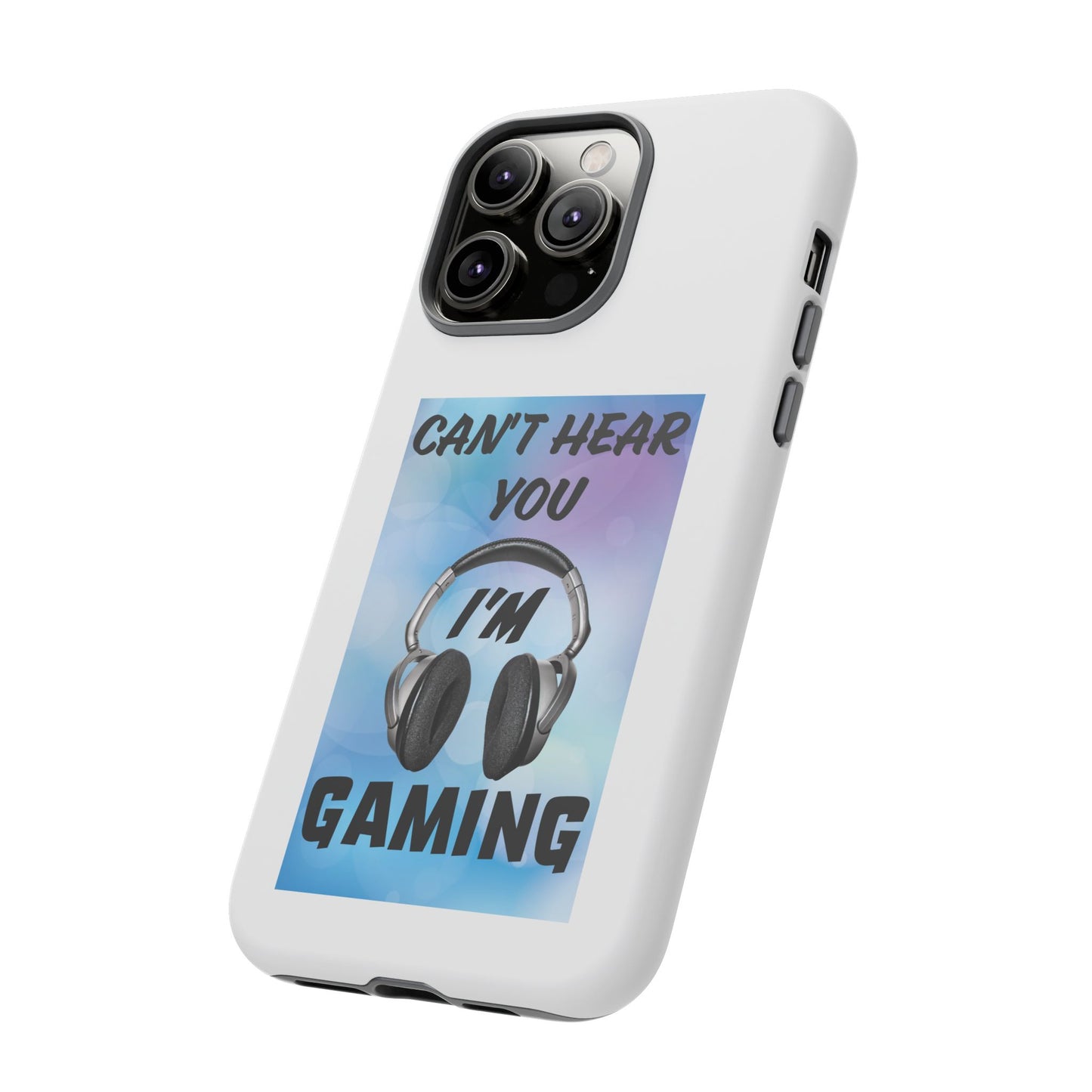 Can't Hear You- iPhone Tough Cases