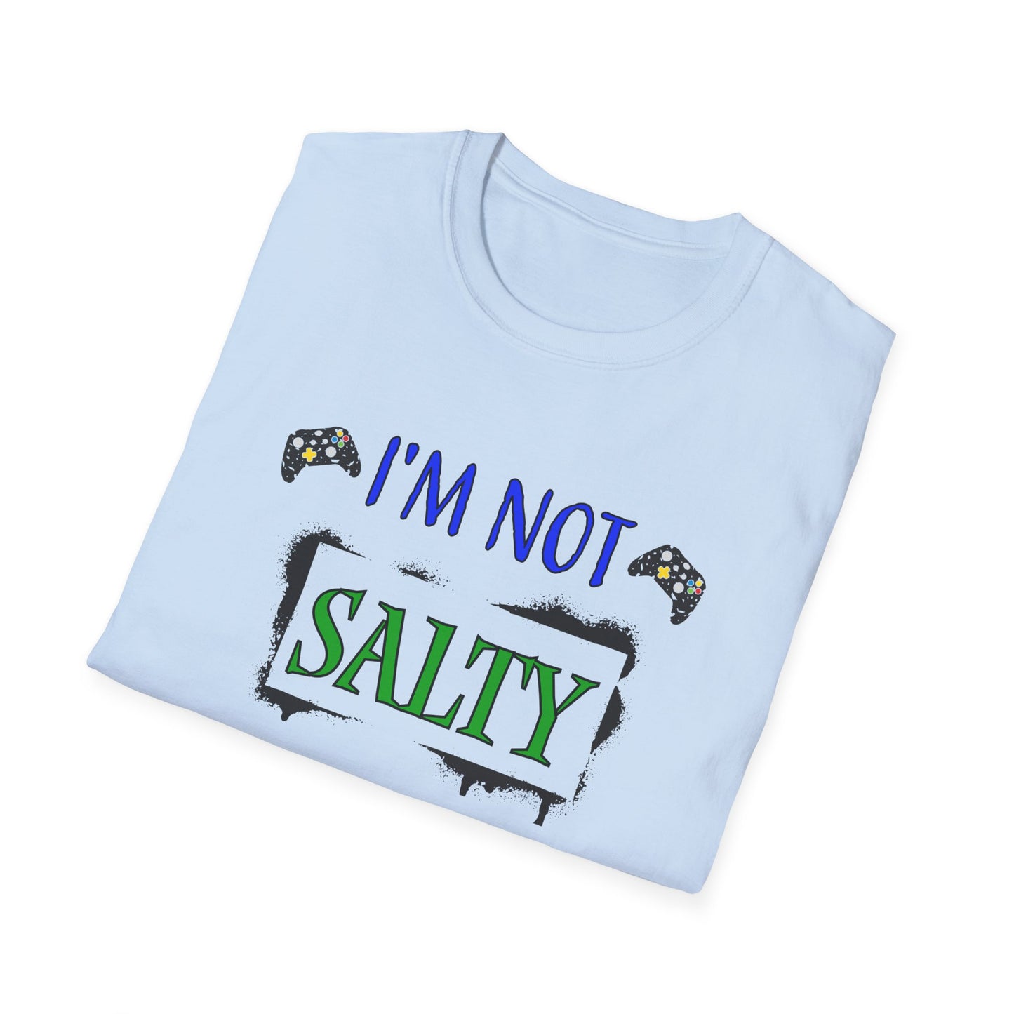 I'm Not Salty- Men's Softstyle T-Shirt