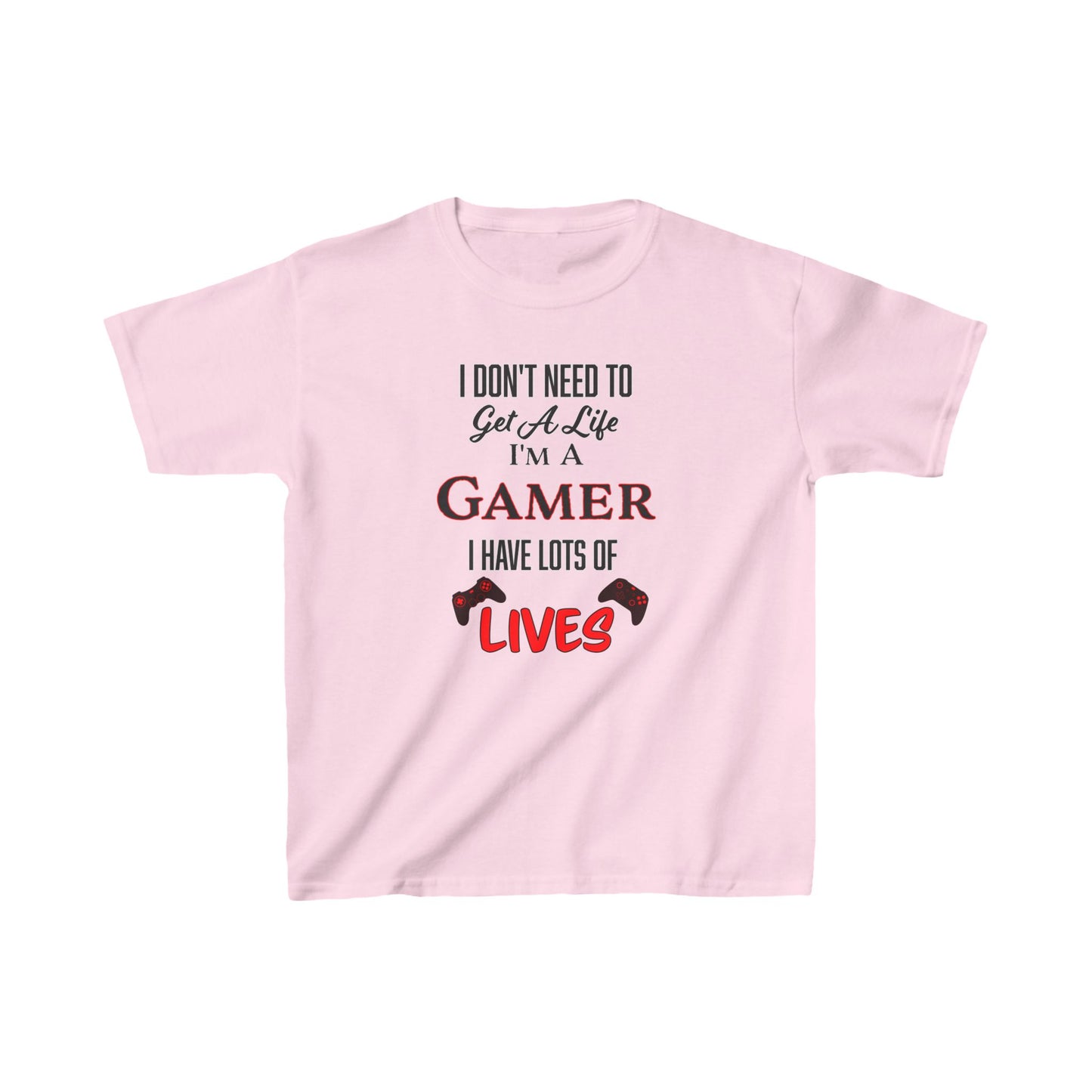 I Don't Need to Get a Life- Kids Heavy Cotton™ Tee