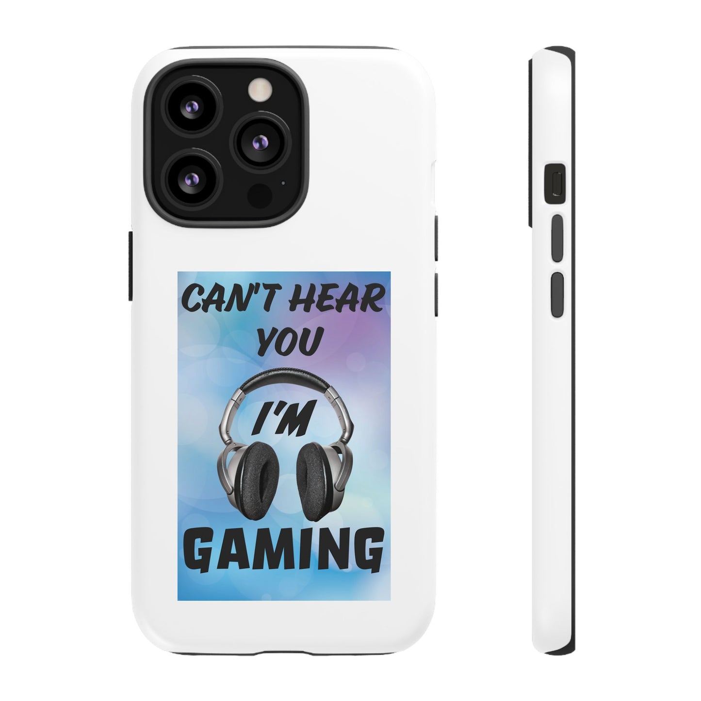 Can't Hear You- iPhone Tough Cases