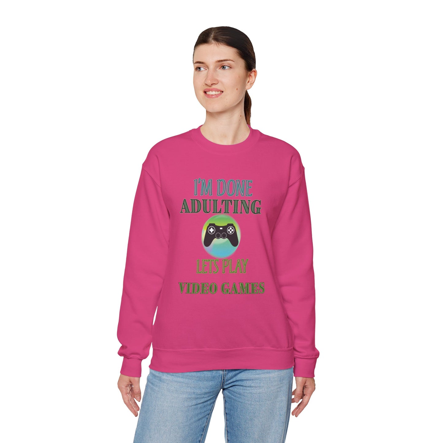 I'm Done Adulting- Women's Sweatshirt