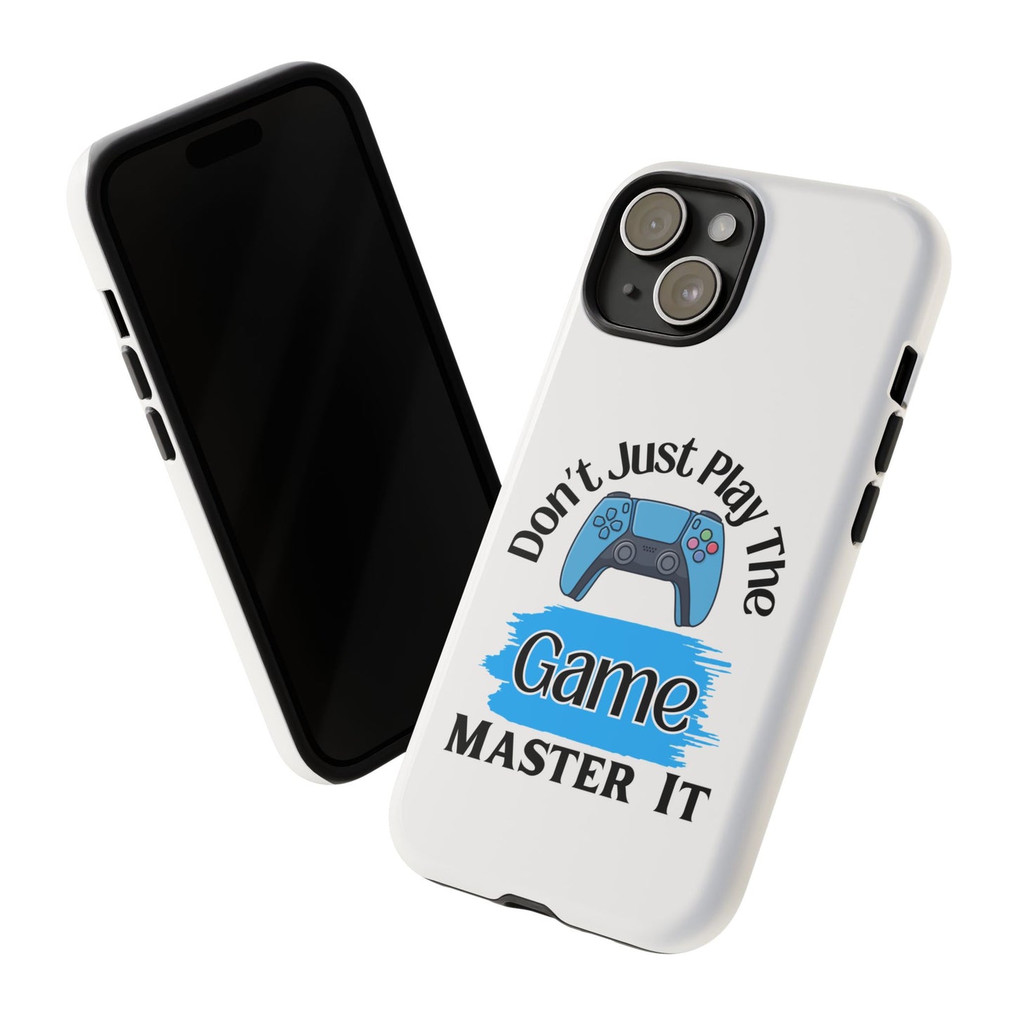 Don't Just Play- iPhone Tough Cases