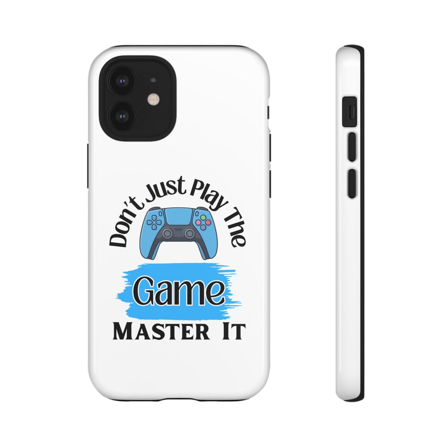 Don't Just Play- iPhone Tough Cases