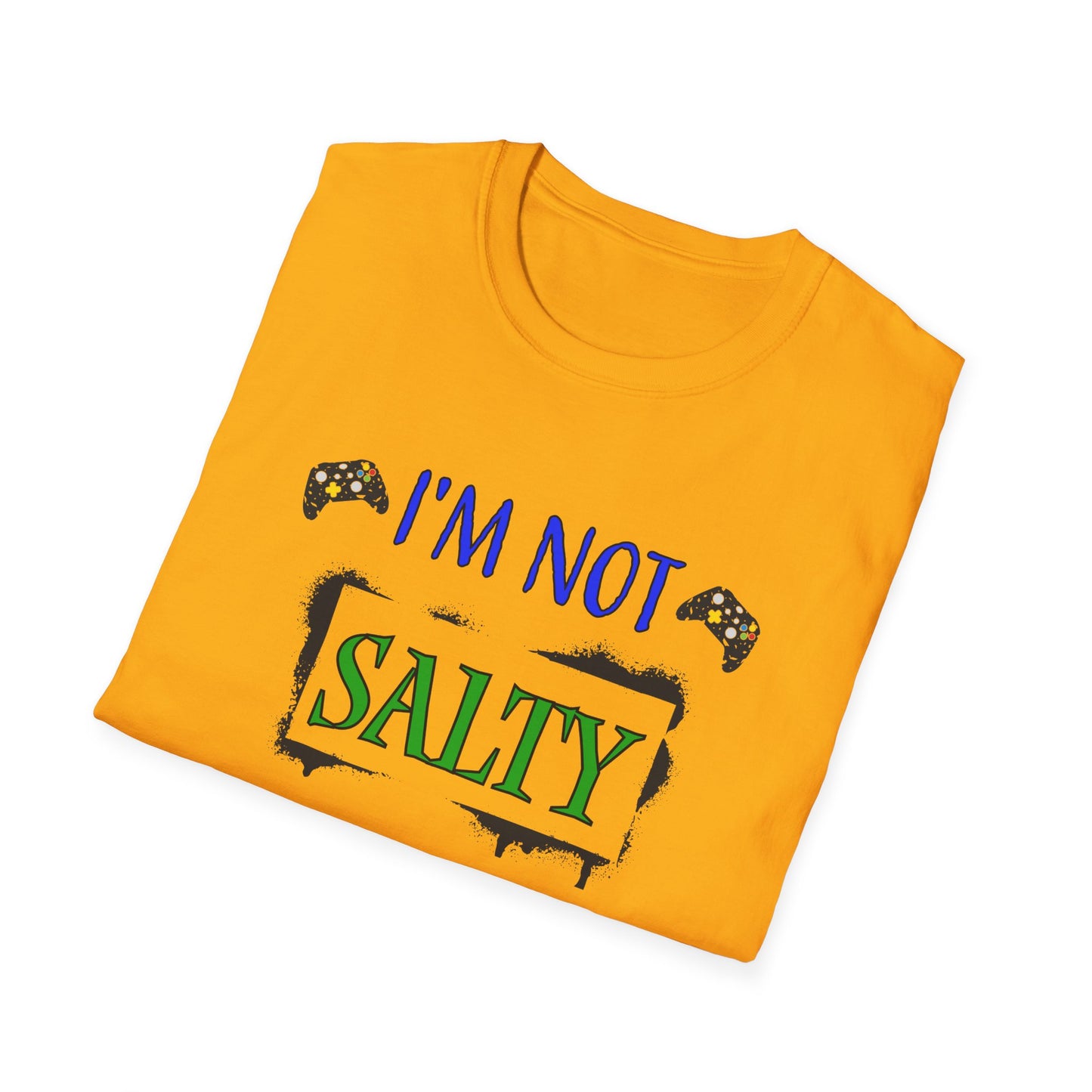 I'm Not Salty- Men's Softstyle T-Shirt