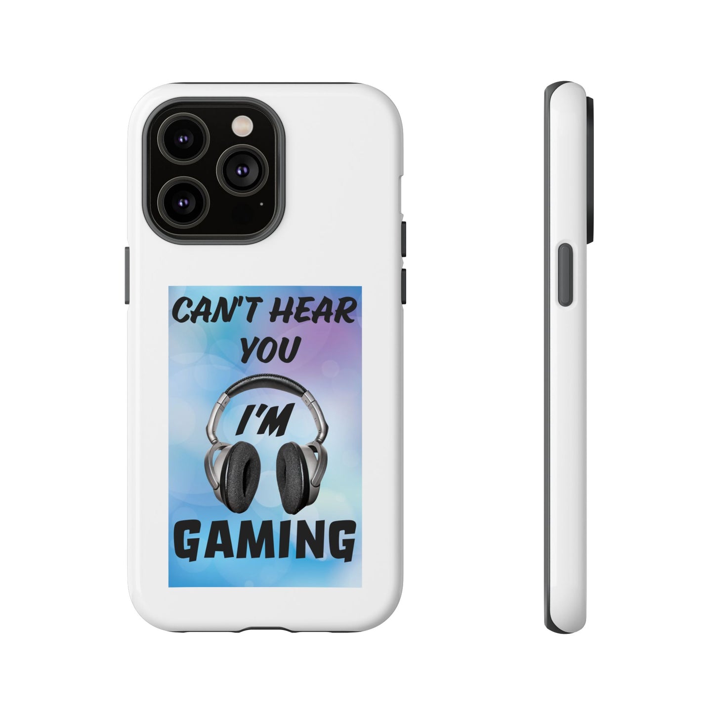 Can't Hear You- iPhone Tough Cases