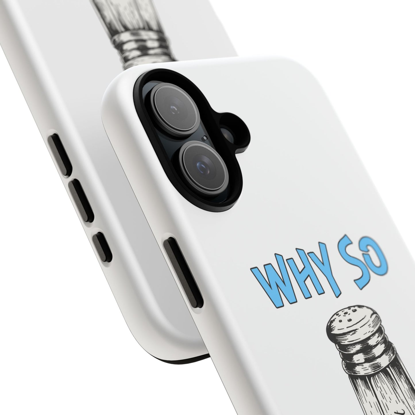 Why So Salty- iPhone Tough Cases