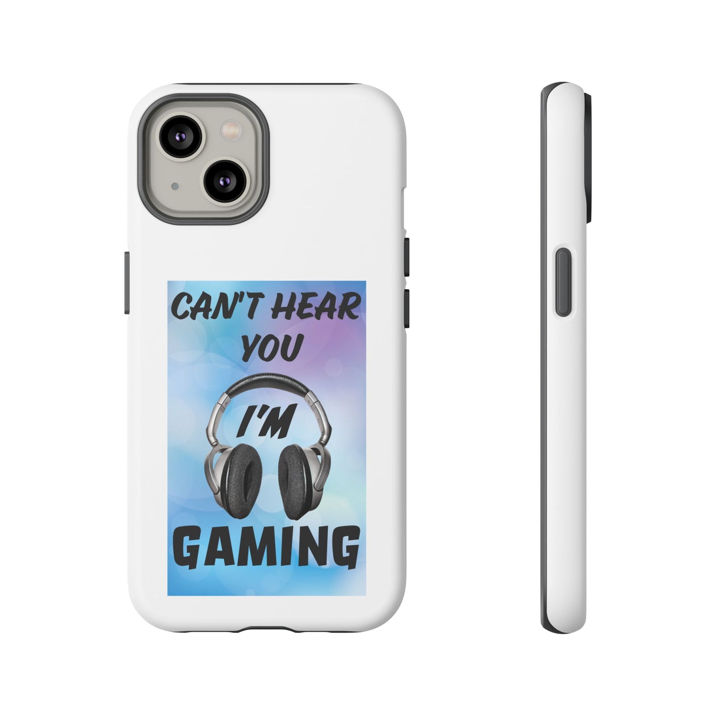 Can't Hear You- iPhone Tough Cases