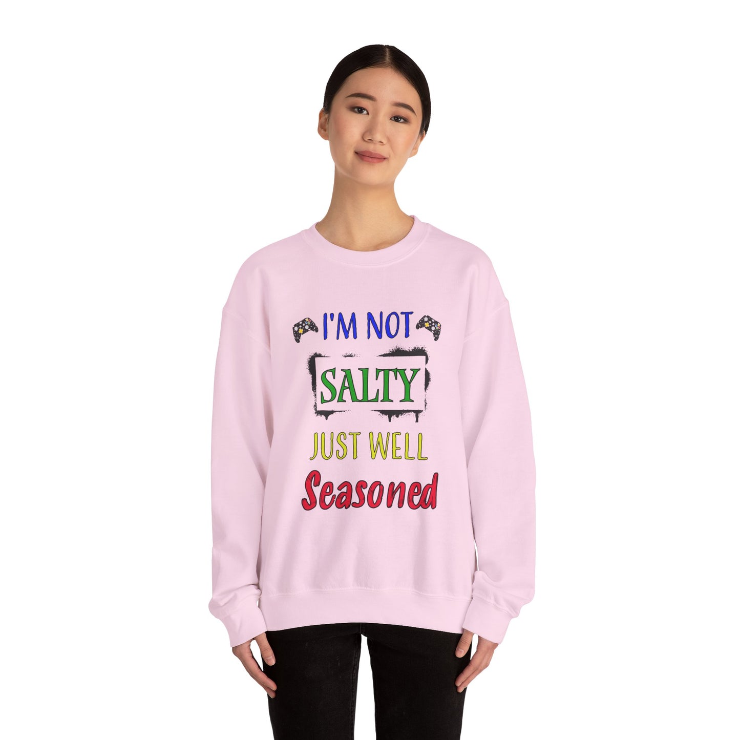 I'm Not Salty- Women's Sweatshirt