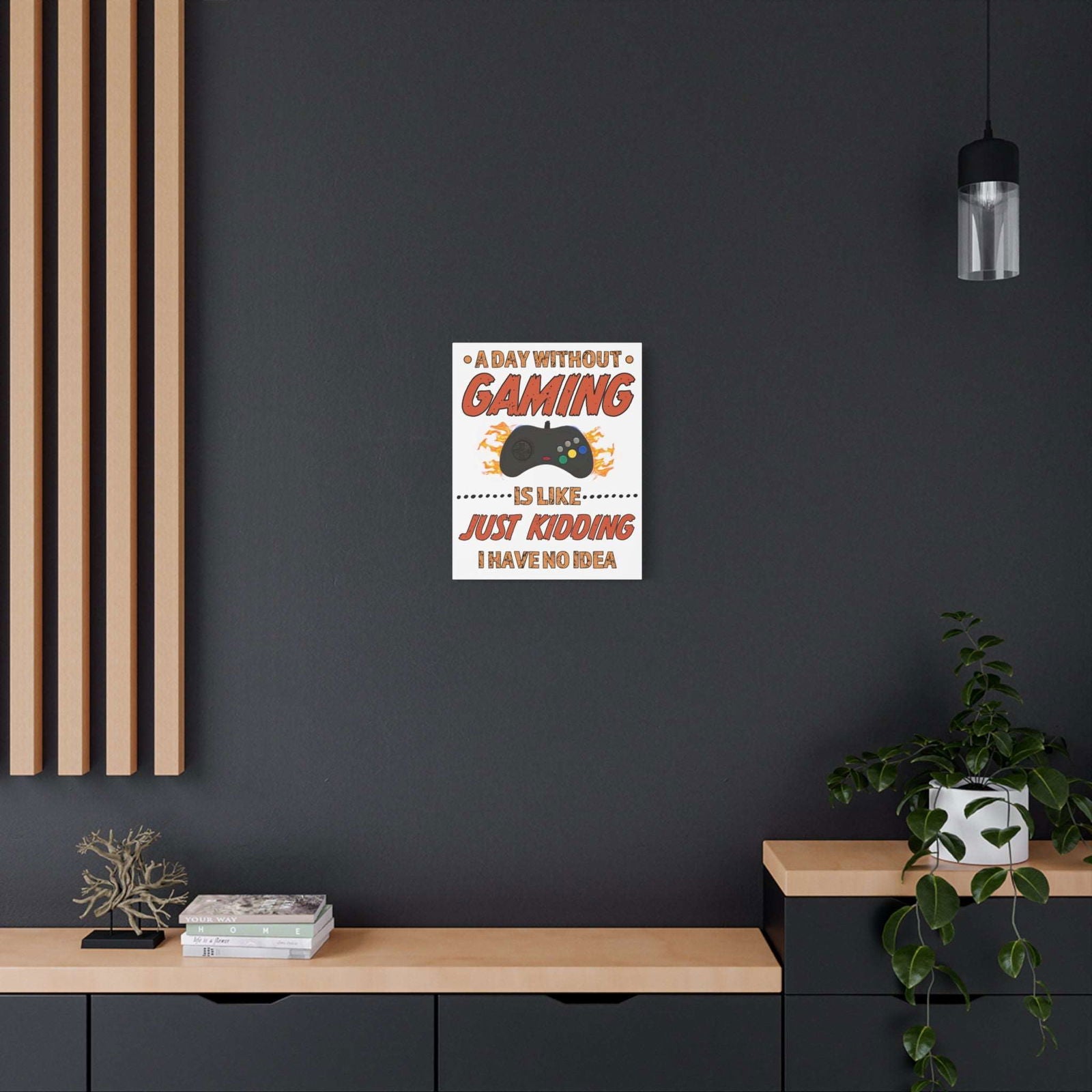 A Day Without Gaming-Canvas Print - Boss Mode Fashion LLC