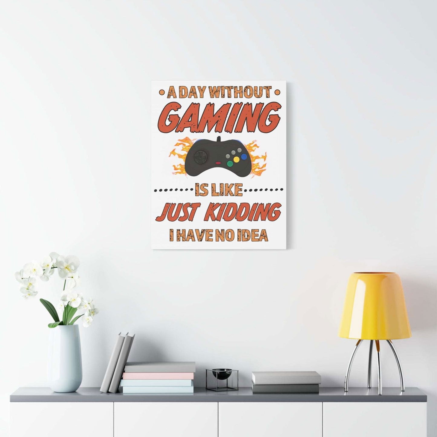 A Day Without Gaming-Canvas Print - Boss Mode Fashion LLC