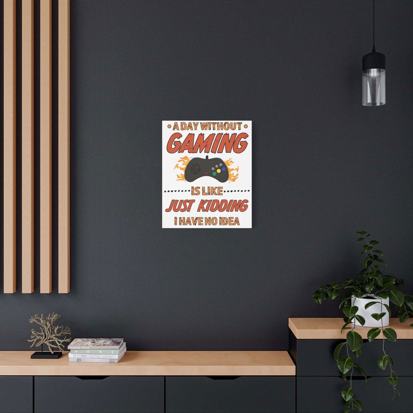 A Day Without Gaming-Canvas Print - Boss Mode Fashion LLC