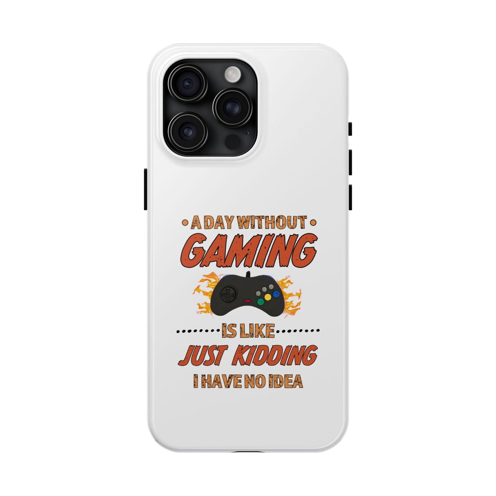 A Day Without Gaming-iPhone Case - Boss Mode Fashion LLC