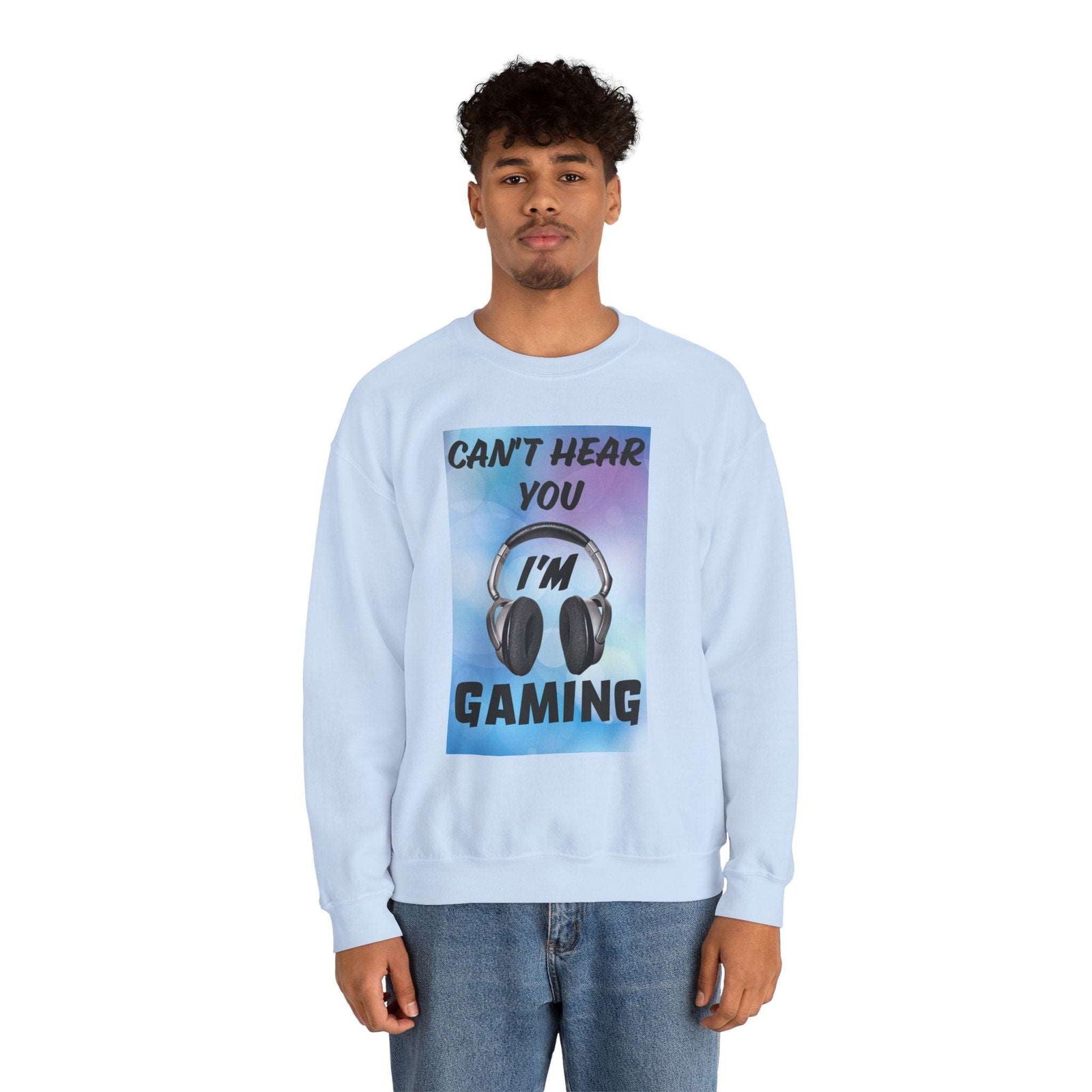 Can't Hear You- Men's Sweatshirt - Boss Mode Fashion LLC