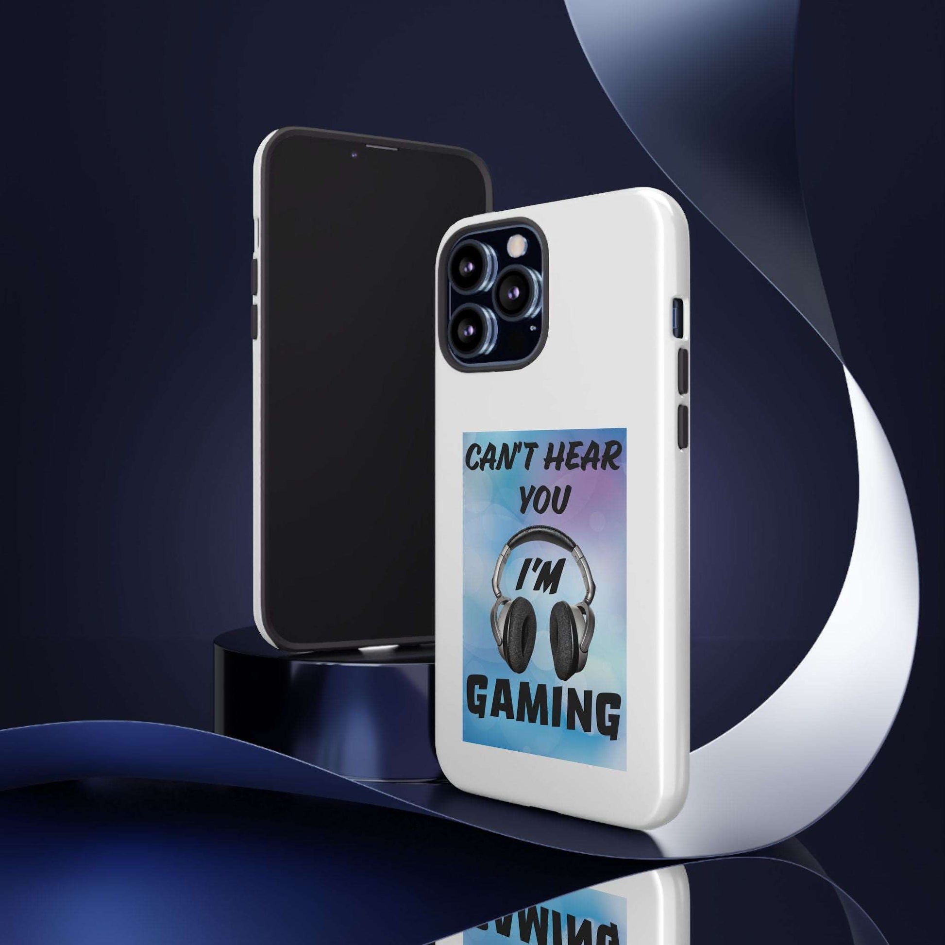 Can't Hear You- iPhone Tough Cases