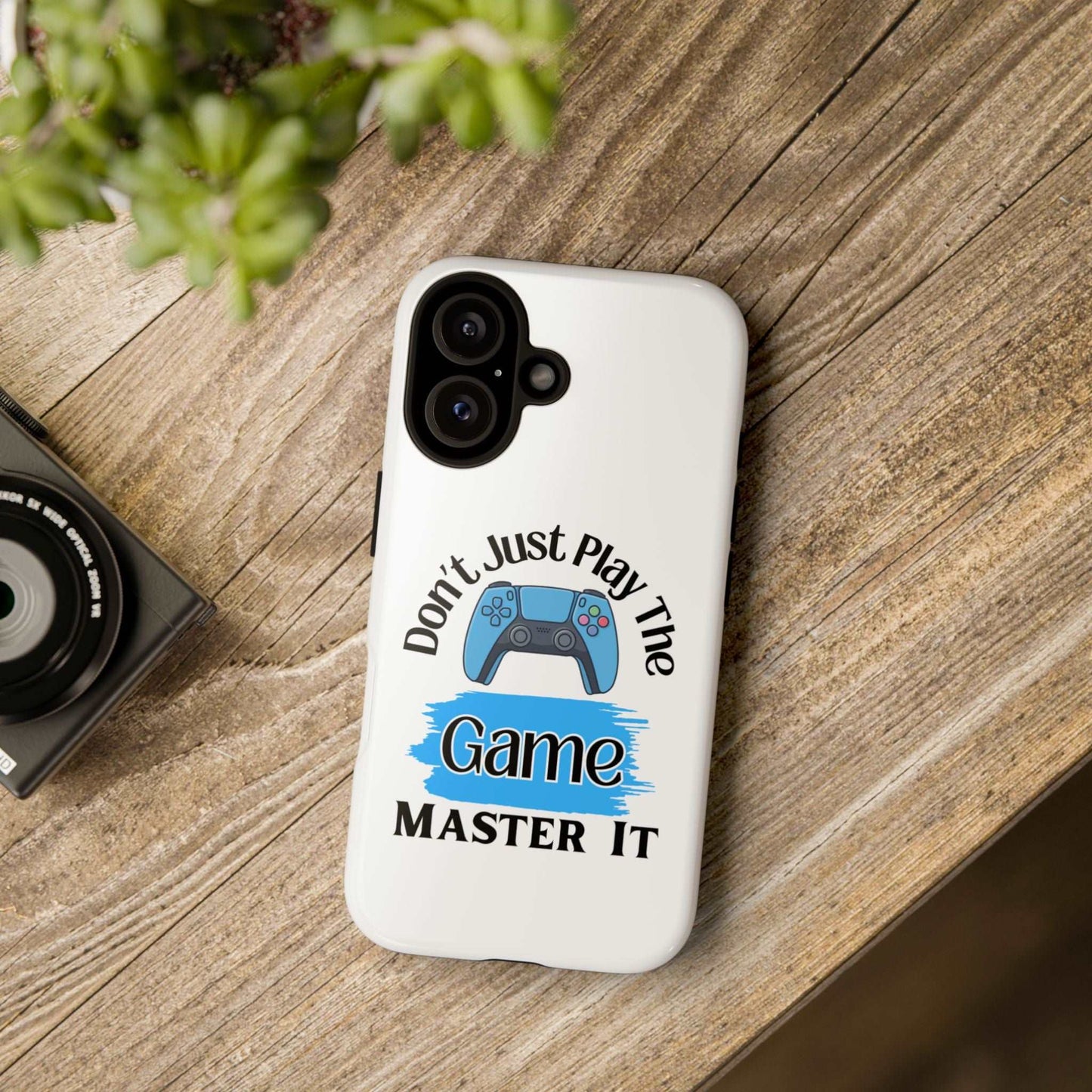 Don't Just Play- iPhone Tough Cases