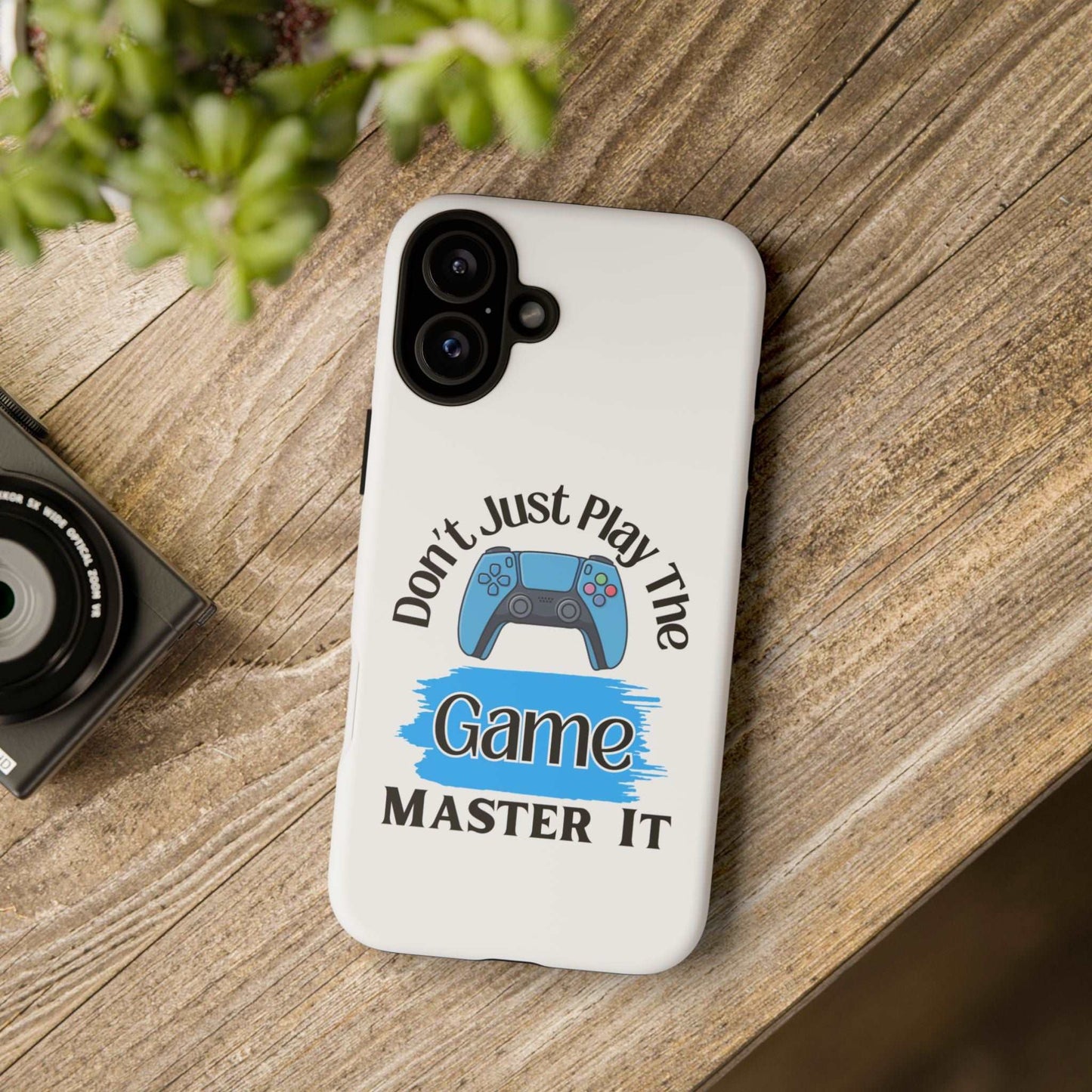 Don't Just Play- iPhone Tough Cases