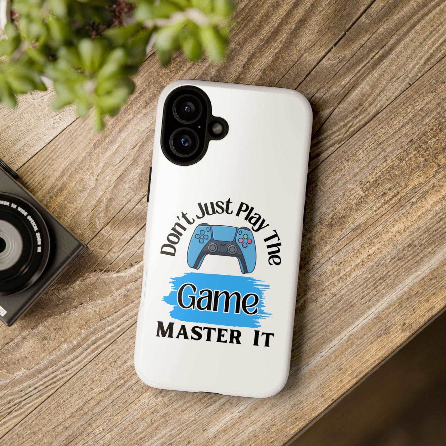 Don't Just Play- iPhone Tough Cases