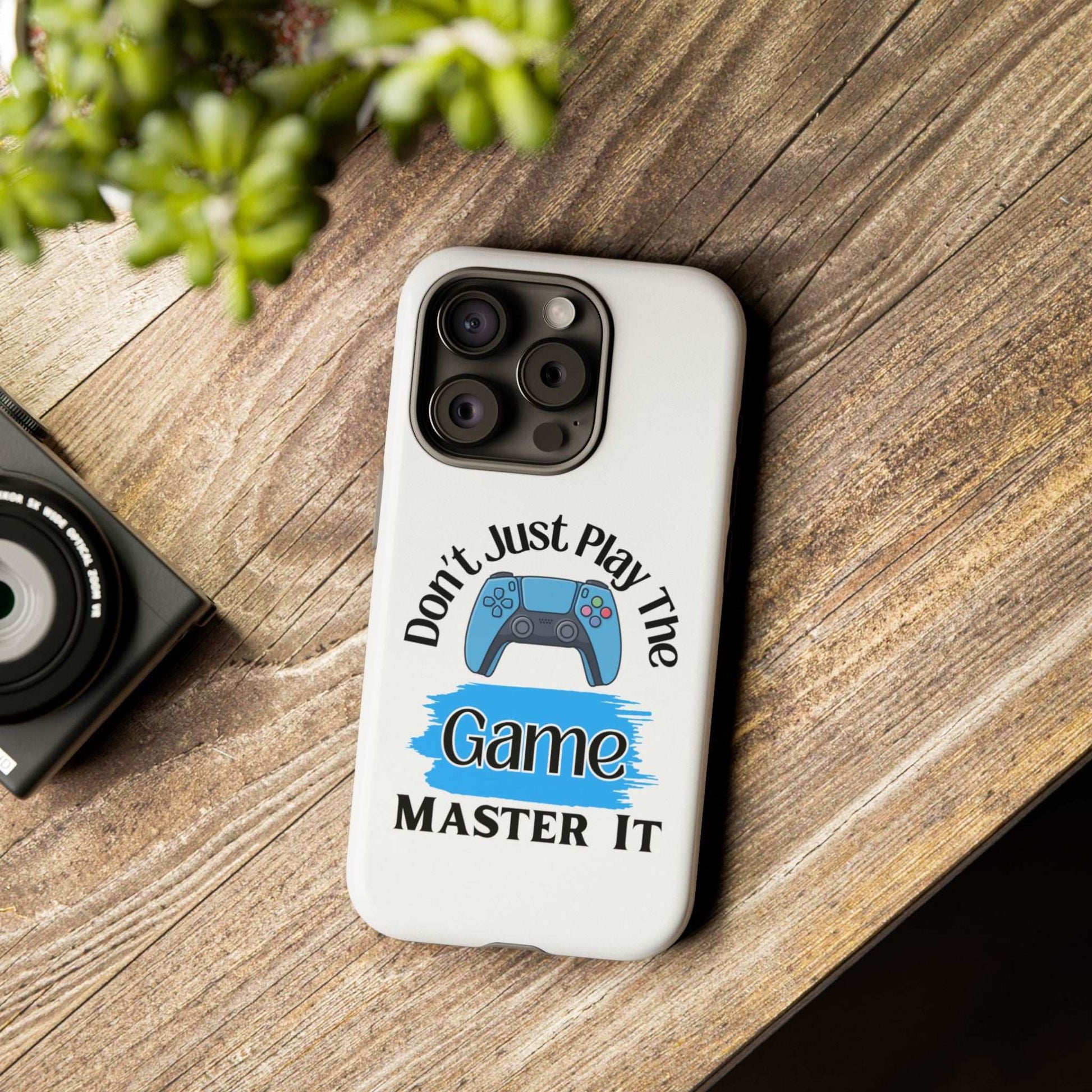 Don't Just Play- iPhone Tough Cases