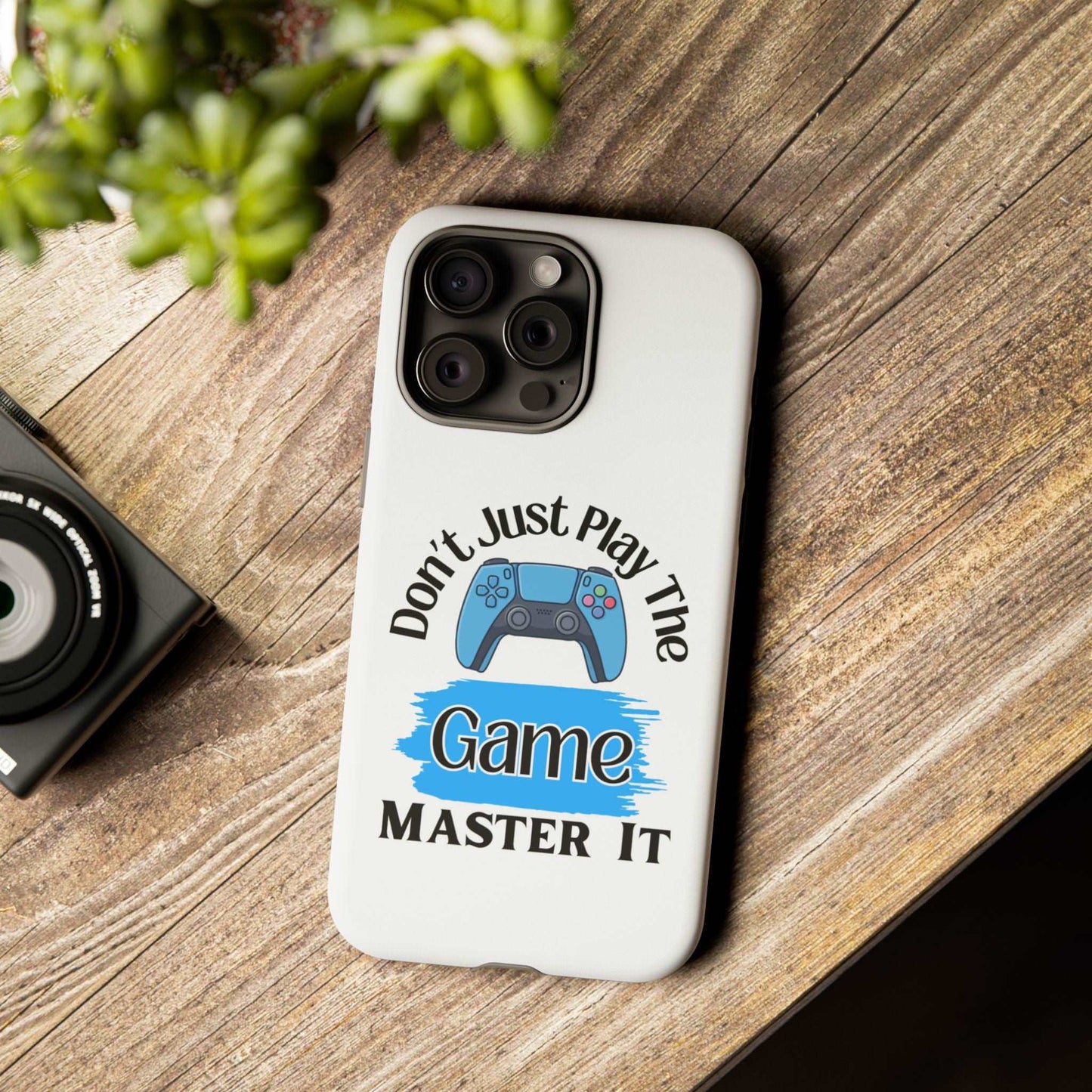 Don't Just Play- iPhone Tough Cases