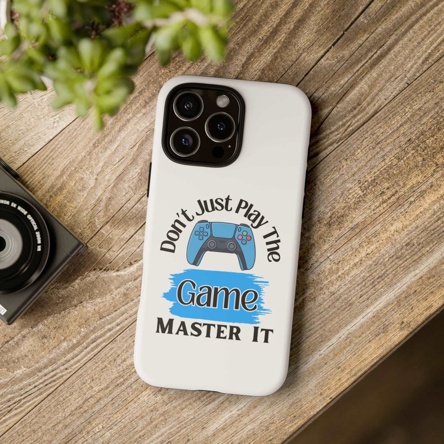 Don't Just Play- iPhone Tough Cases