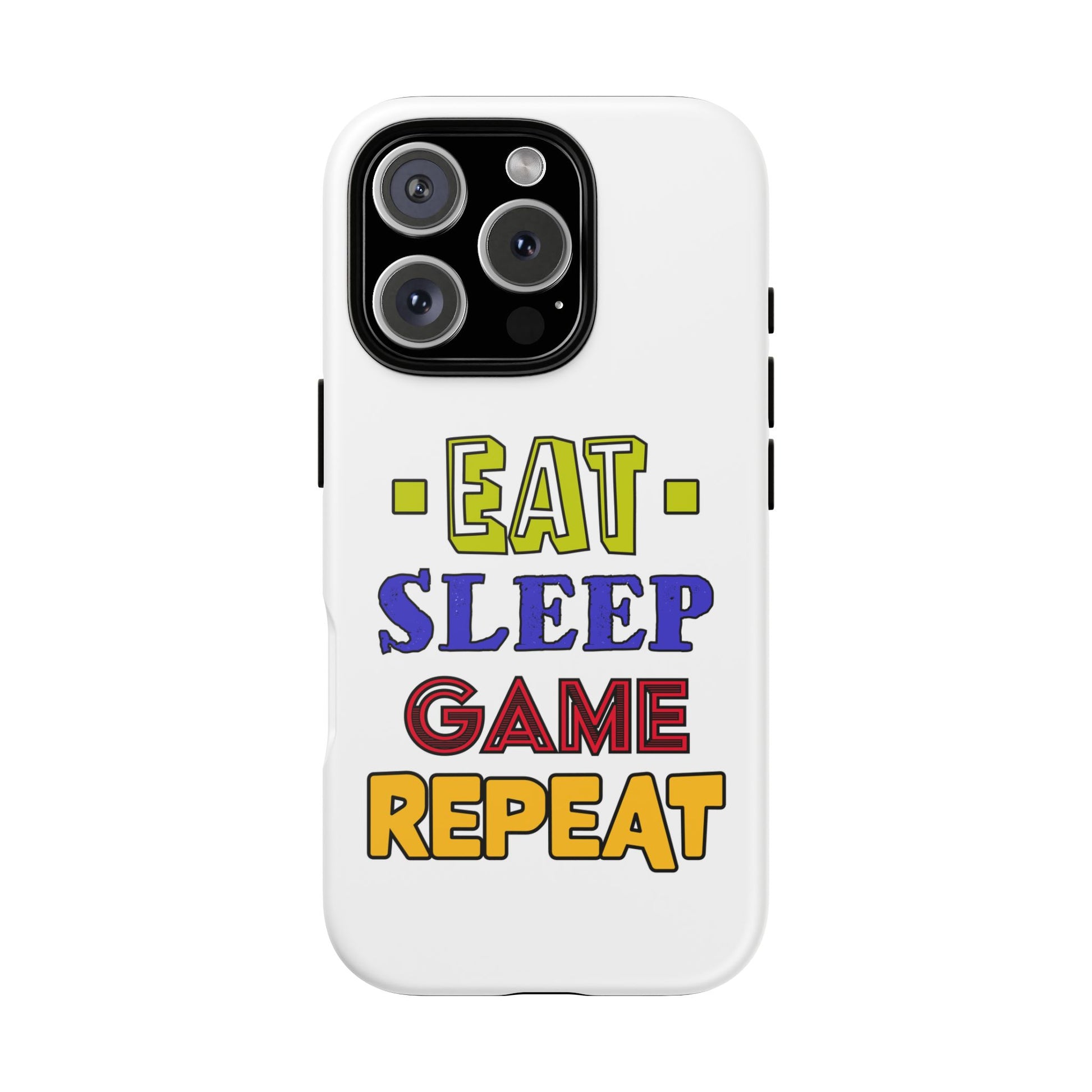 Eat Sleep Game- iPhone Tough Cases Boss Mode Fashion LLC