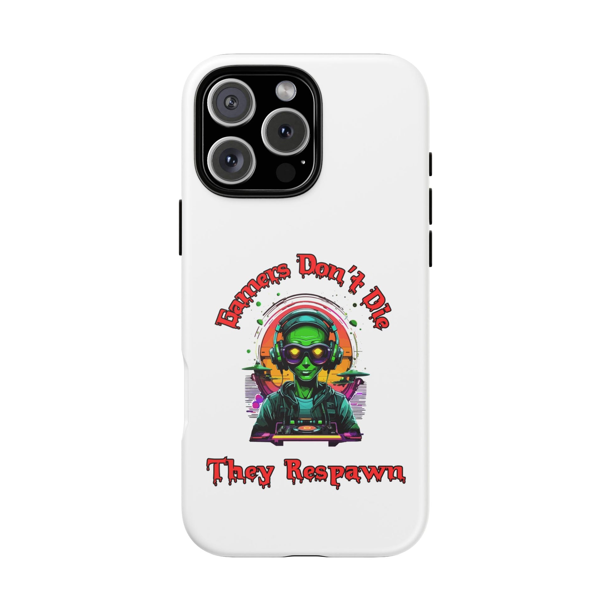 Gamers Don't Die- iPhone Tough Cases Boss Mode Fashion LLC