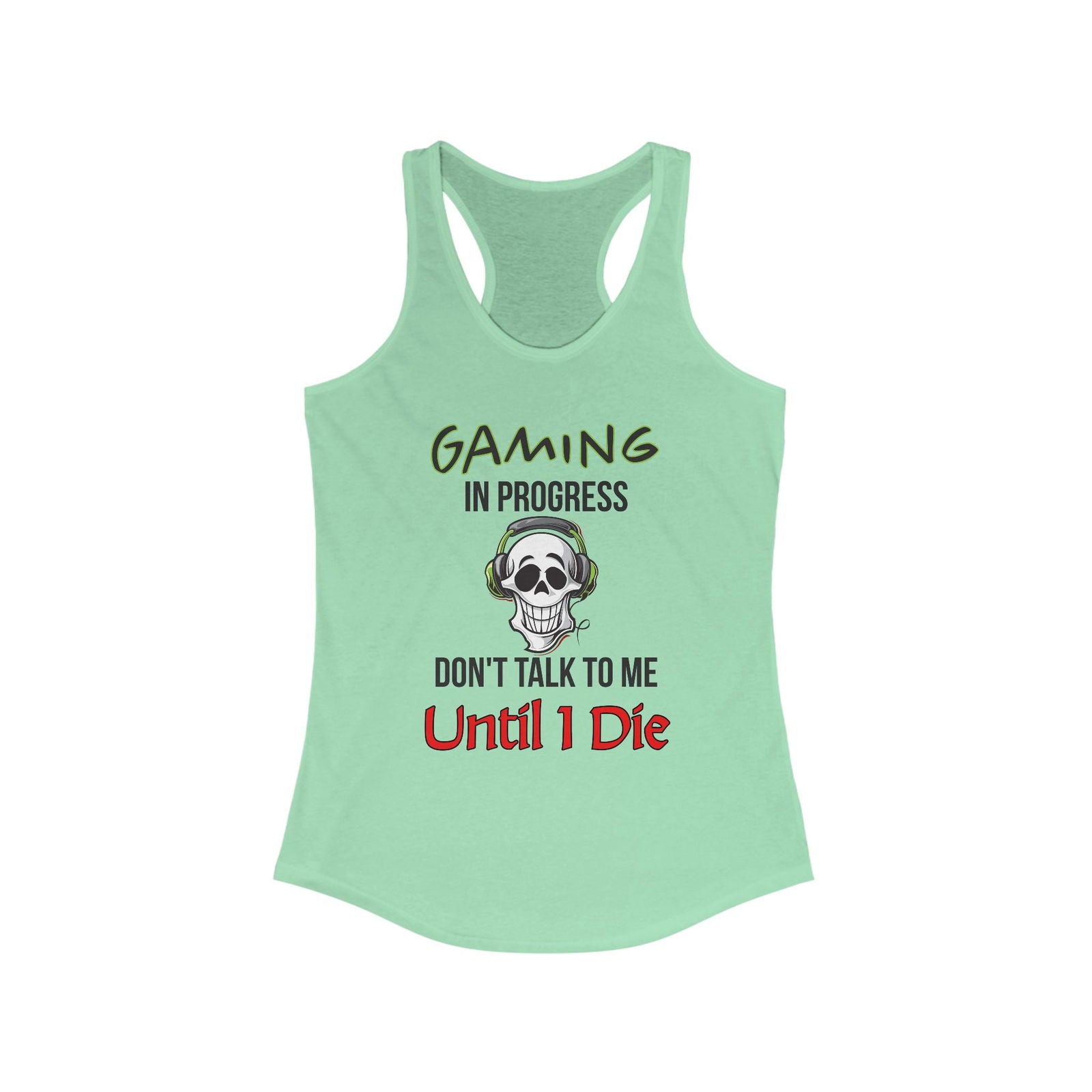 Gaming In Progress- Women's Tank - Boss Mode Fashion LLC