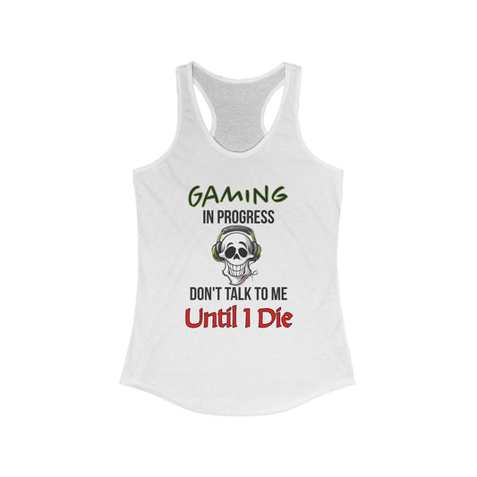 Gaming In Progress- Women's Tank - Boss Mode Fashion LLC