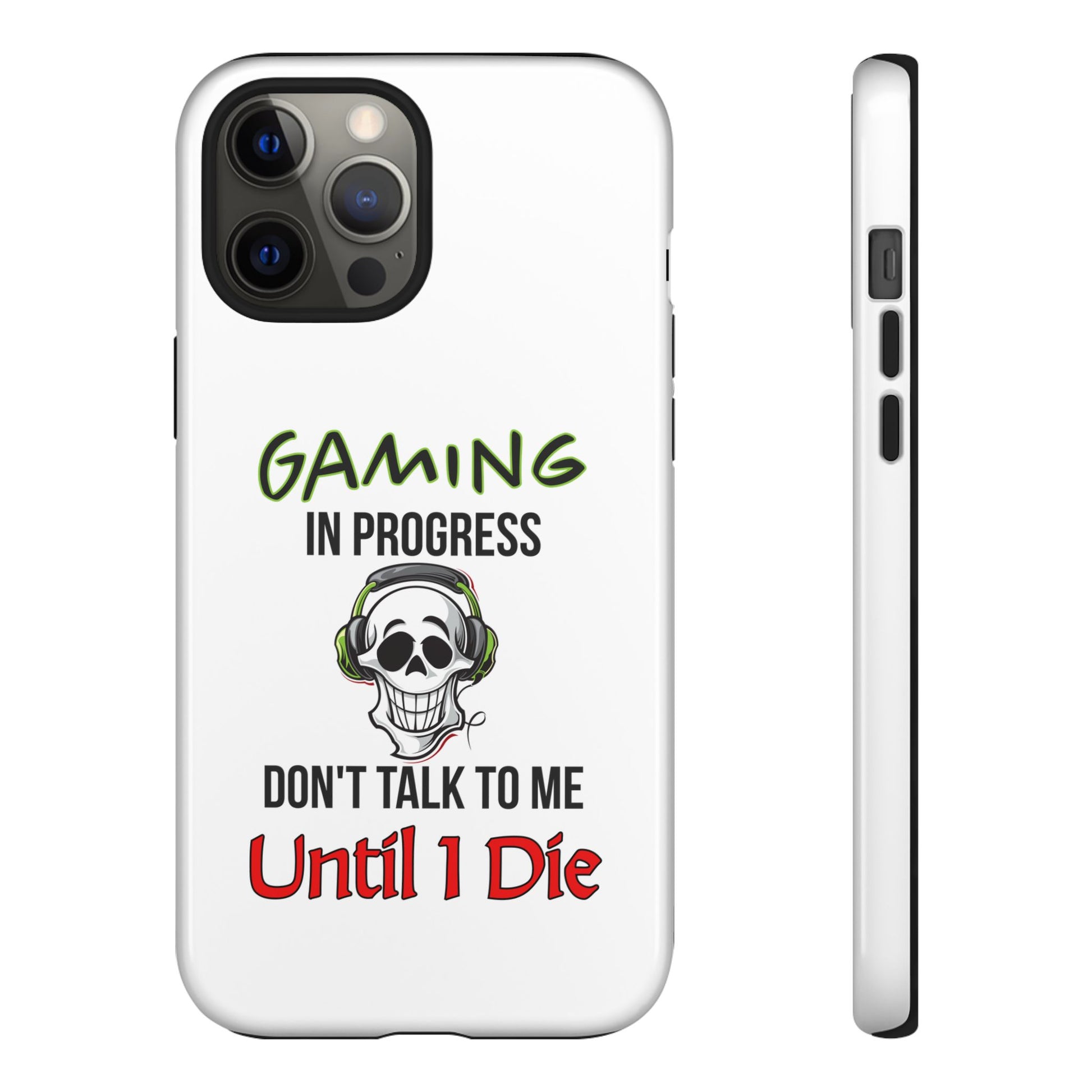 Gaming In Progress- iPhone Tough Cases Boss Mode Fashion LLC